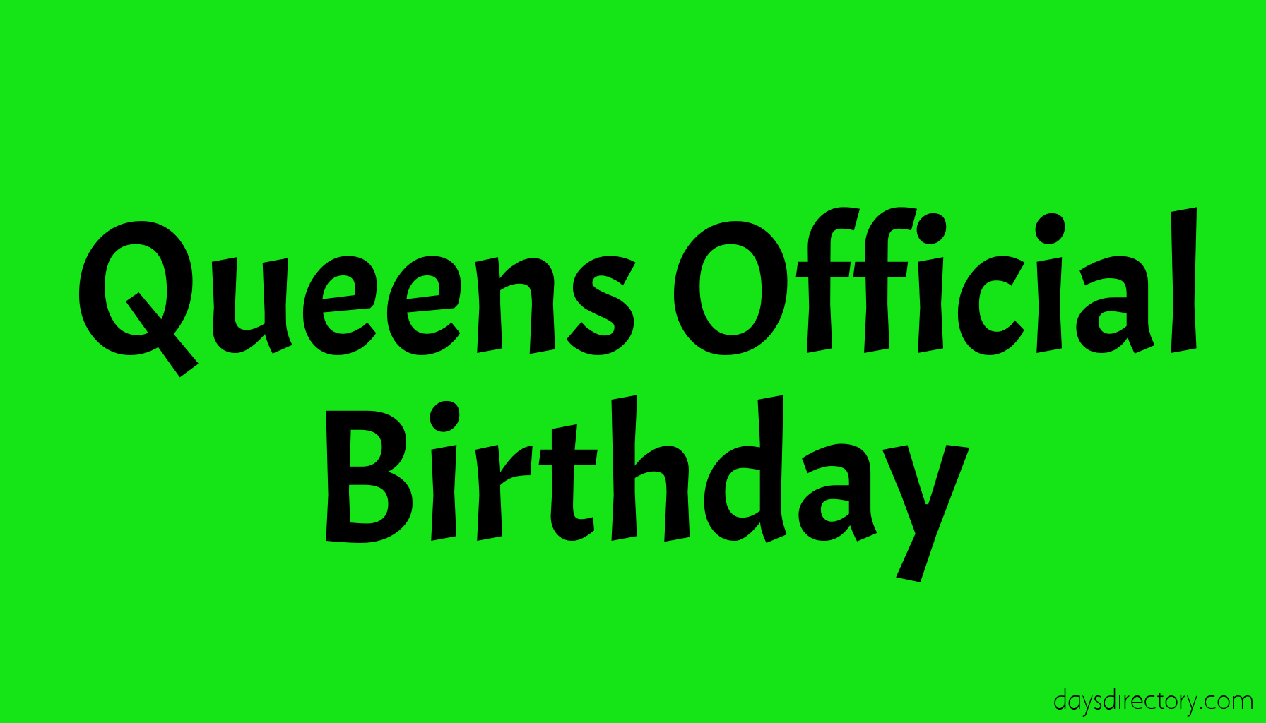 Queens Official Birthday