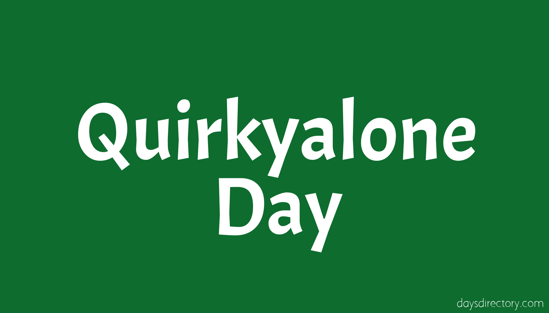 Quirkyalone Day