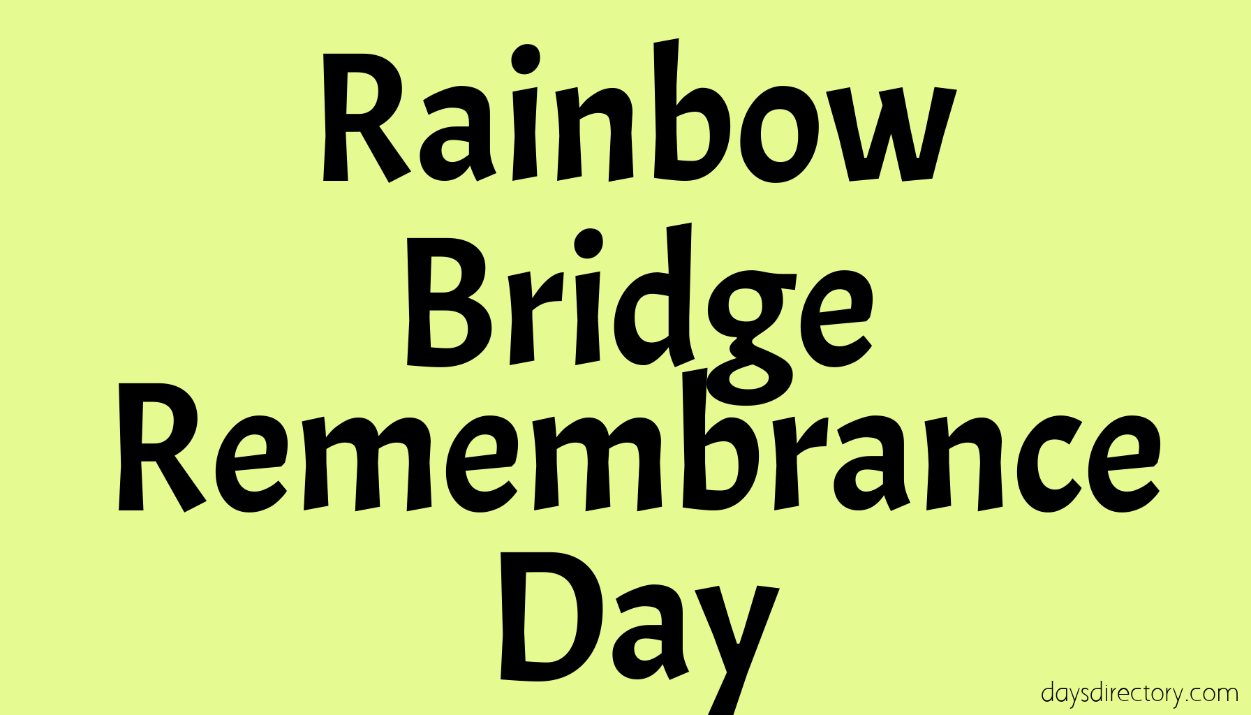 Rainbow Bridge Remembrance Day
