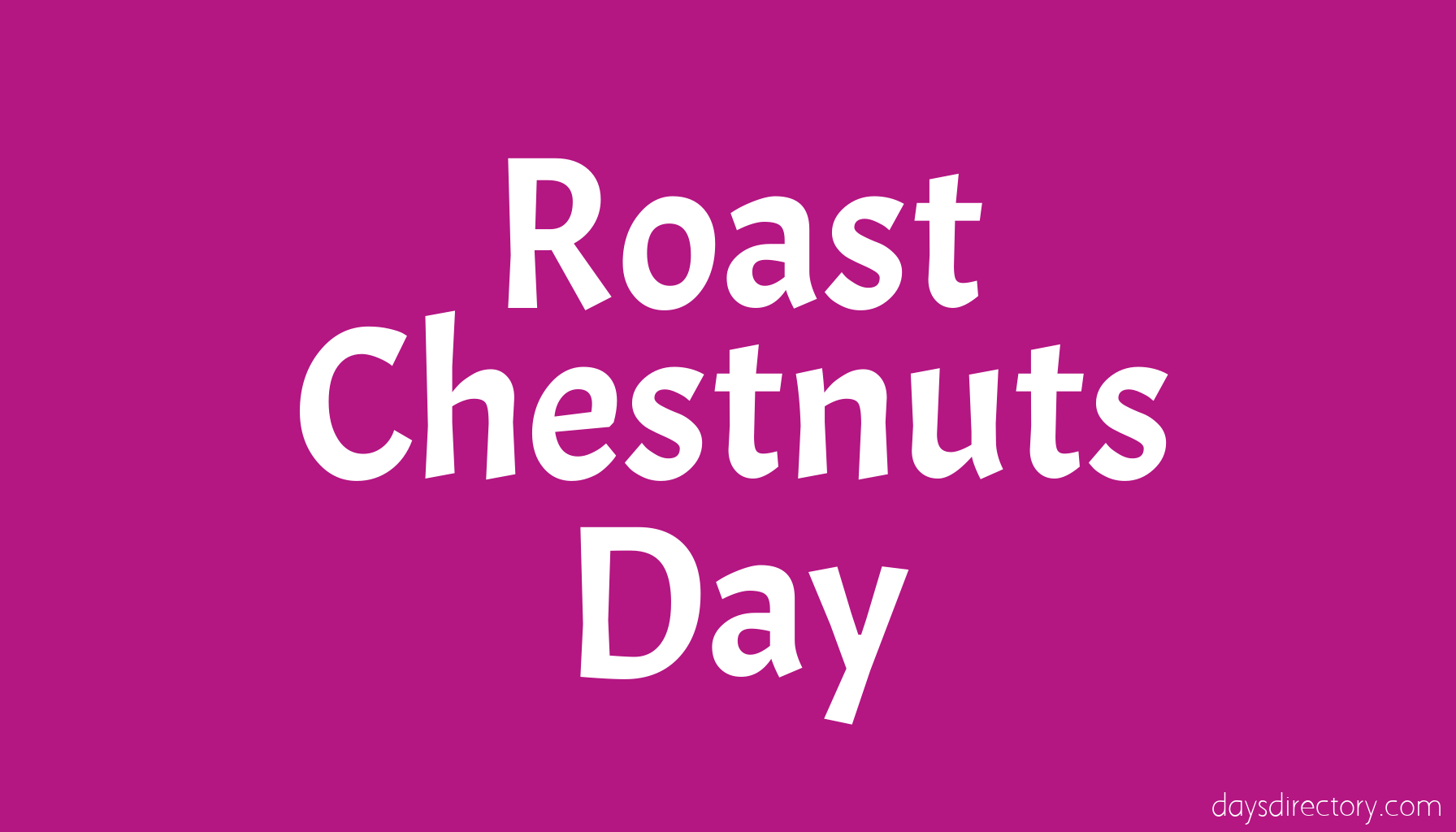 Roast Chestnuts Day