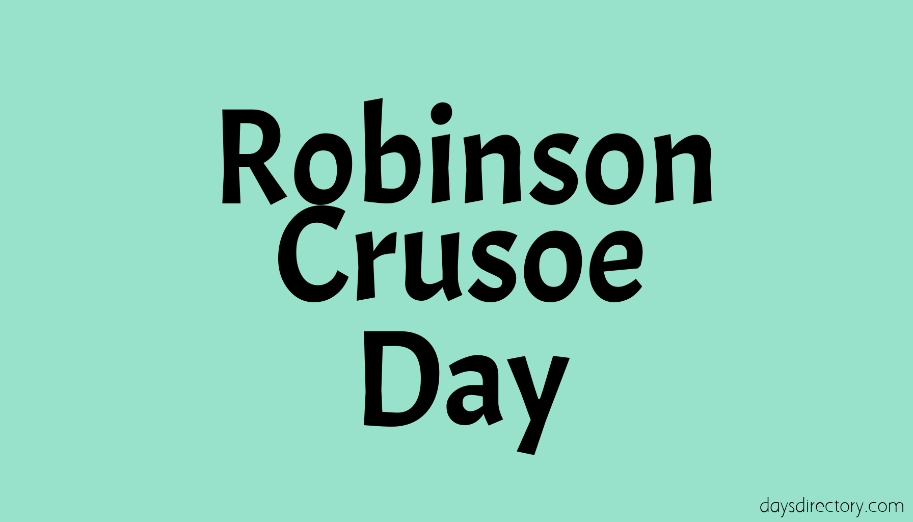 Robinson Crusoe Day