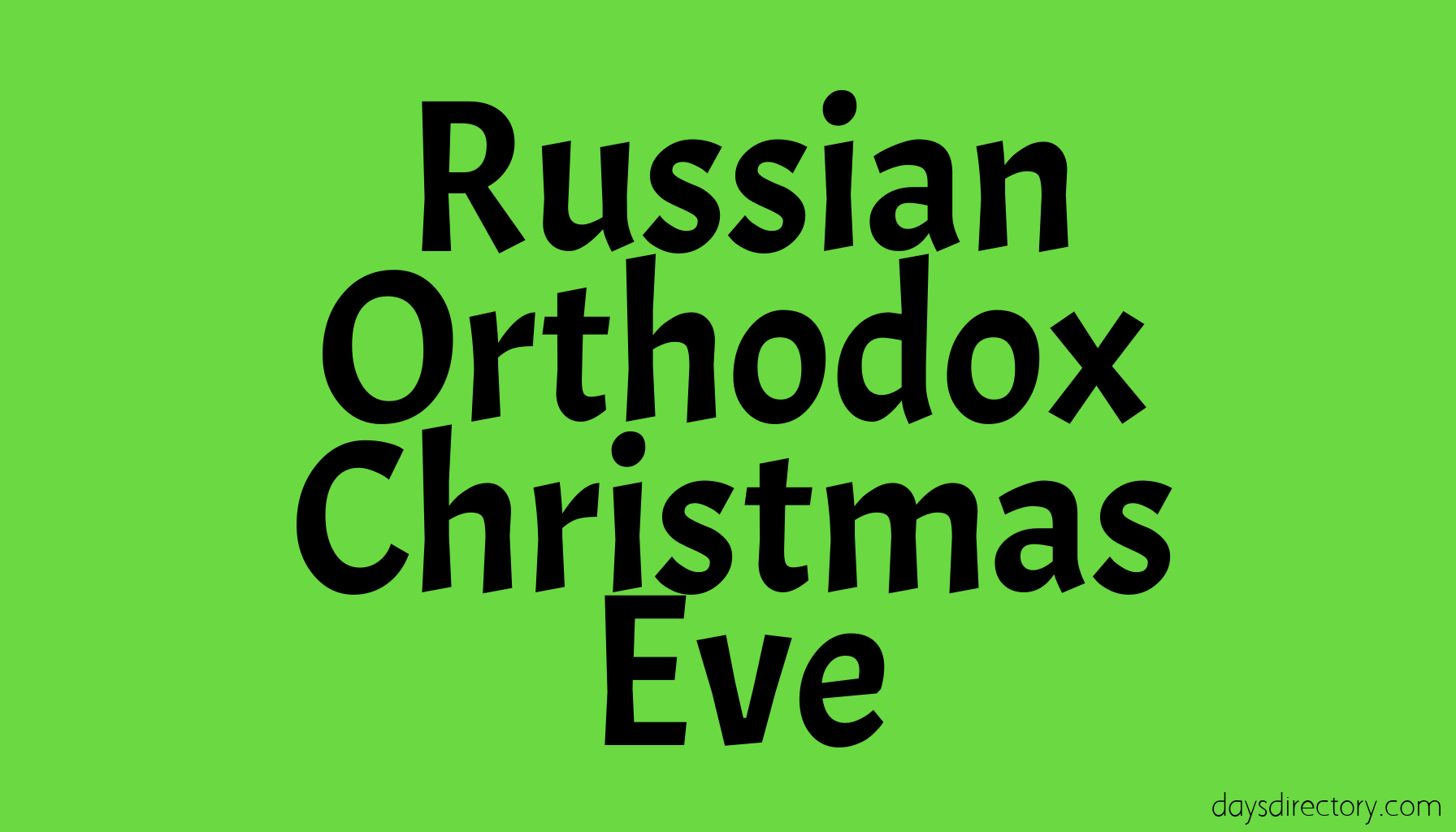 Russian Orthodox Christmas Eve