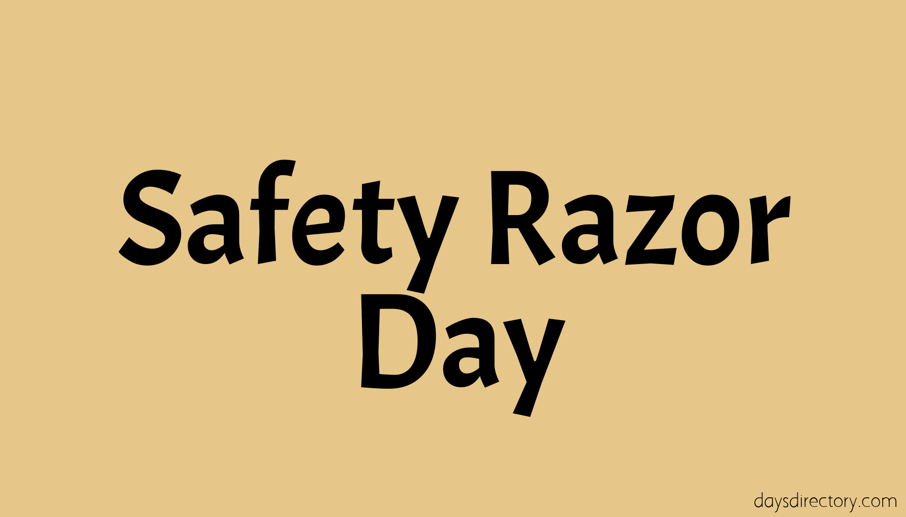 Safety Razor Day