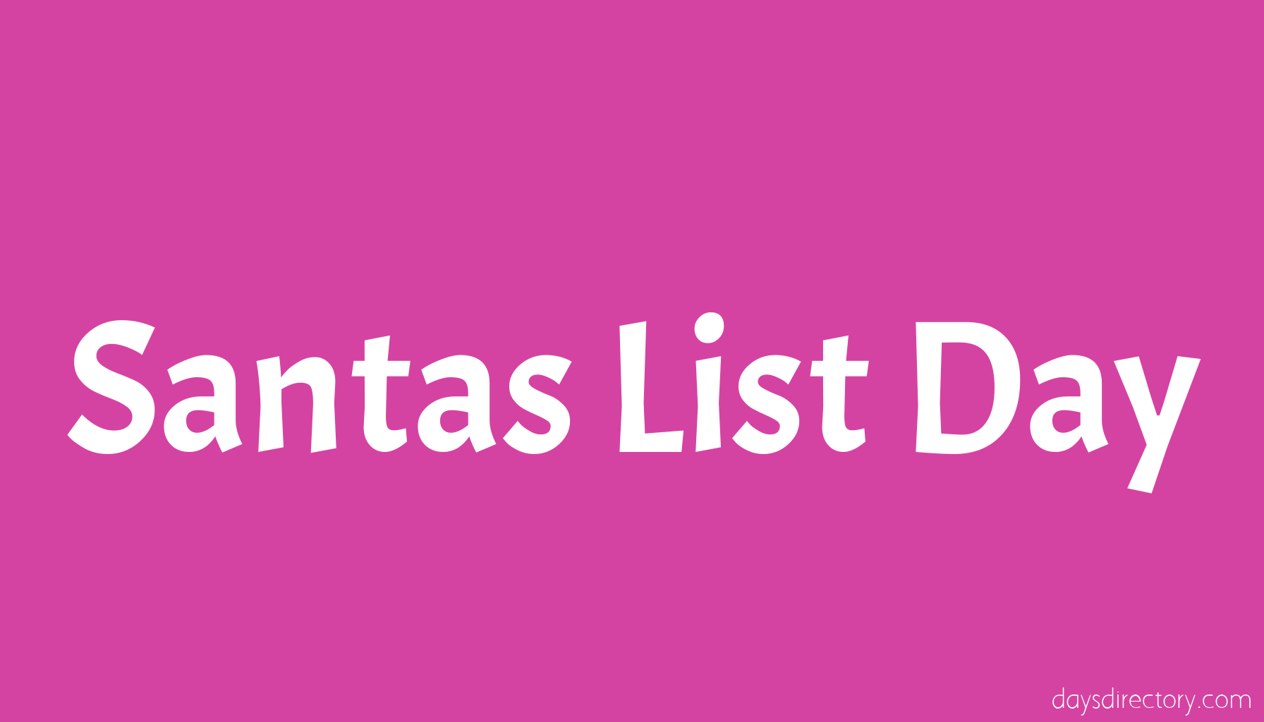 Santas List Day