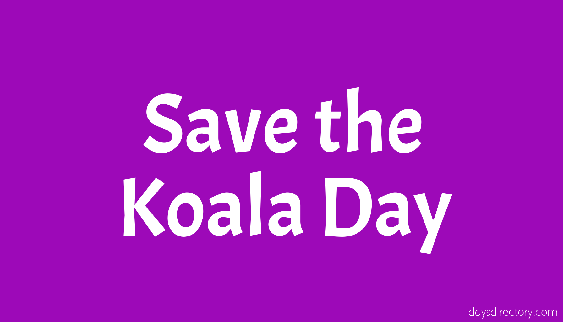Save the Koala Day