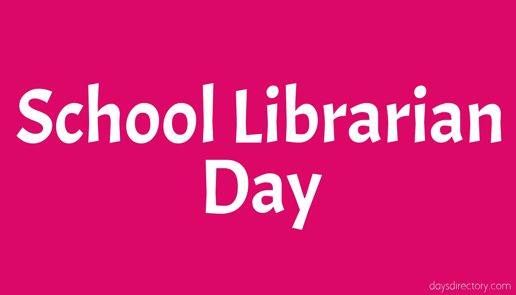 School Librarian Day