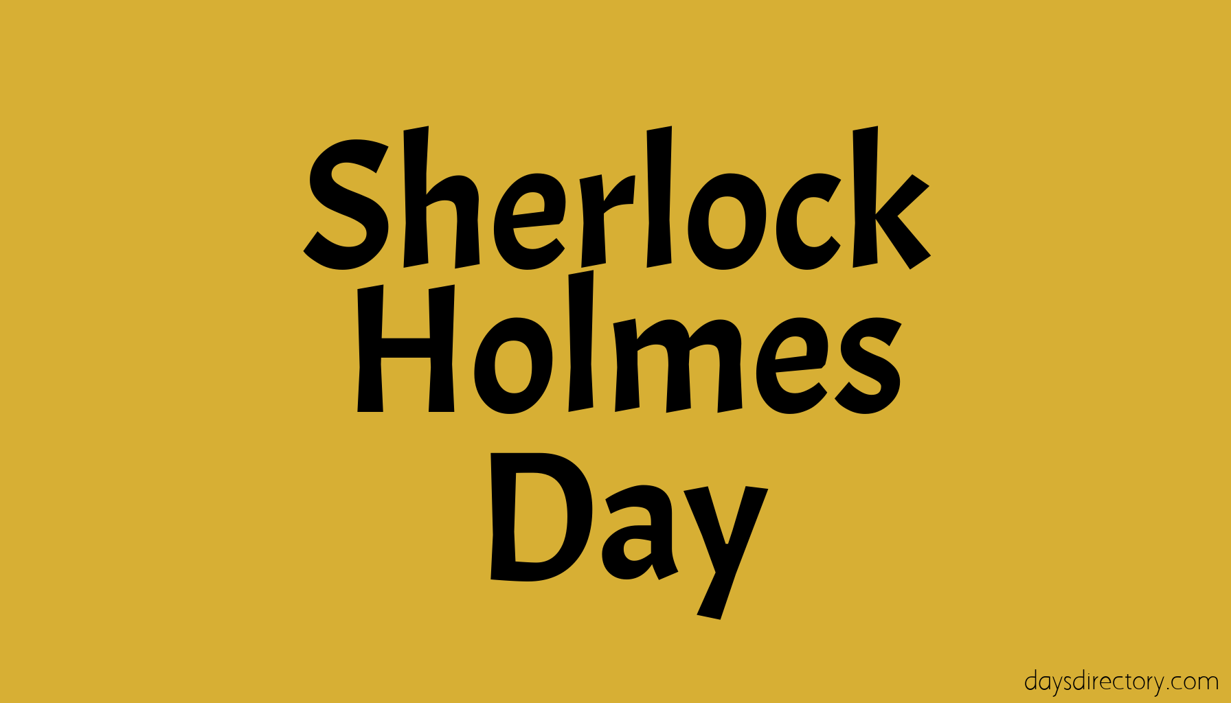 Sherlock Holmes Day