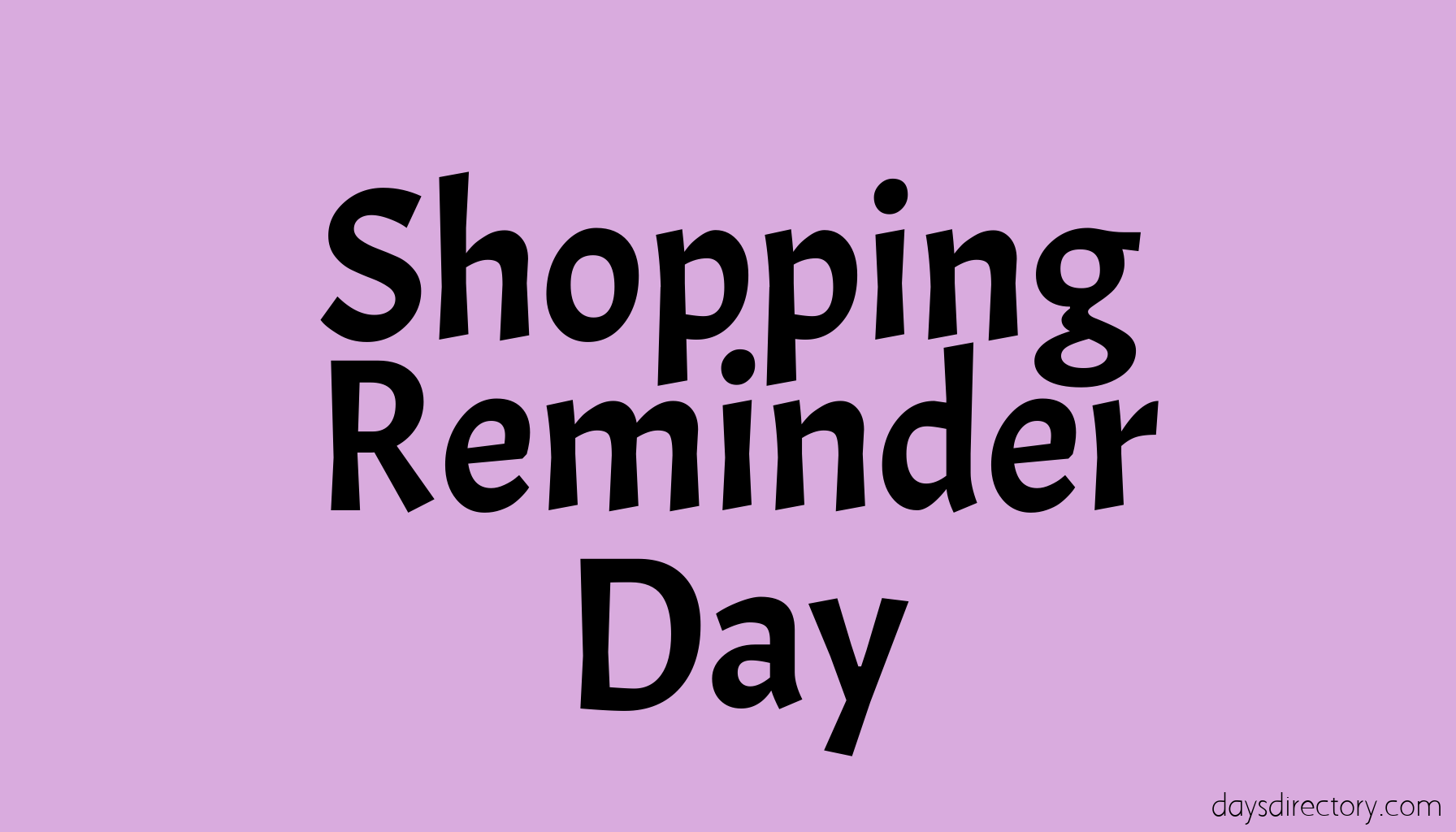 Shopping Reminder Day