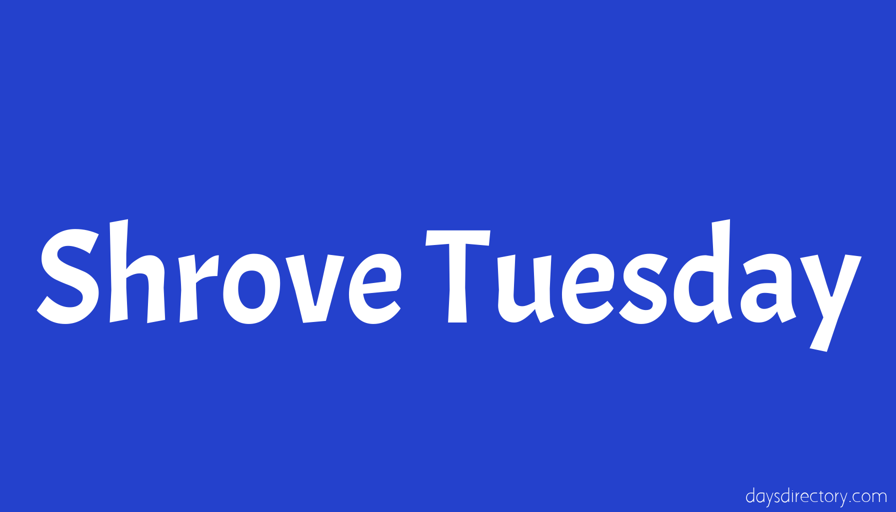 Shrove Tuesday