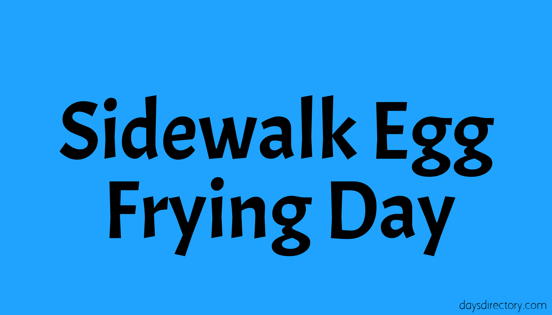 Sidewalk Egg Frying Day