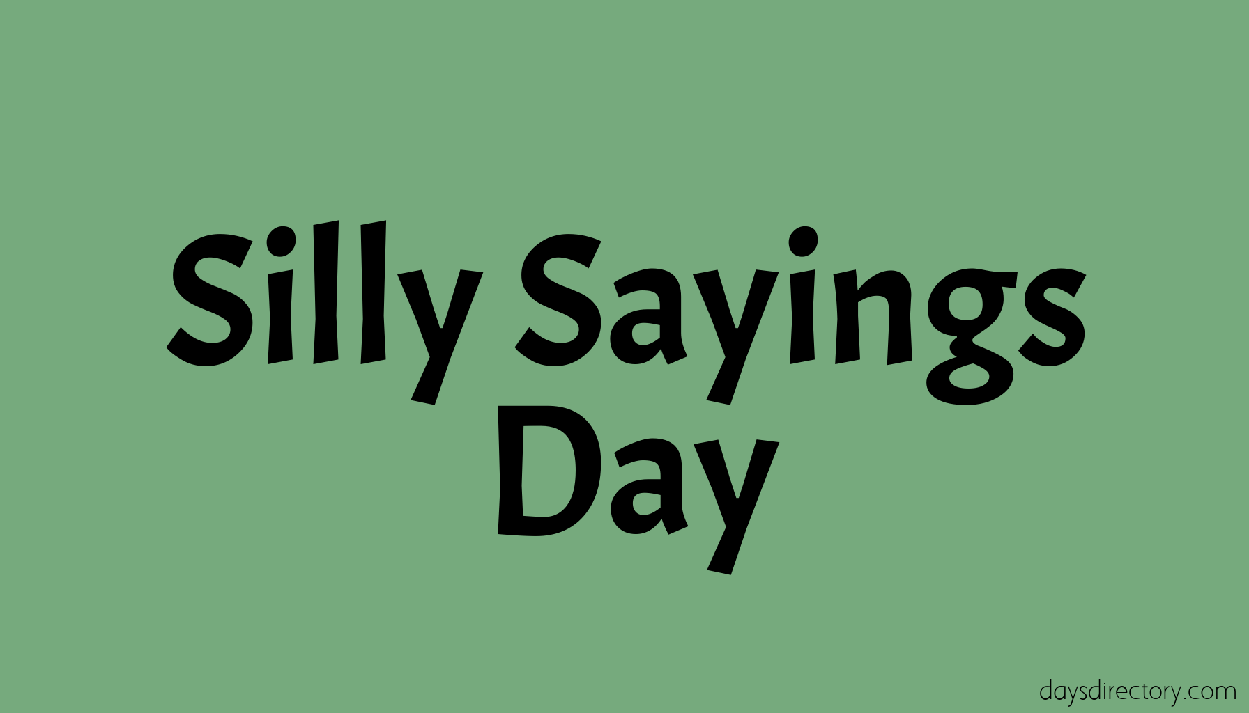 Silly Sayings Day