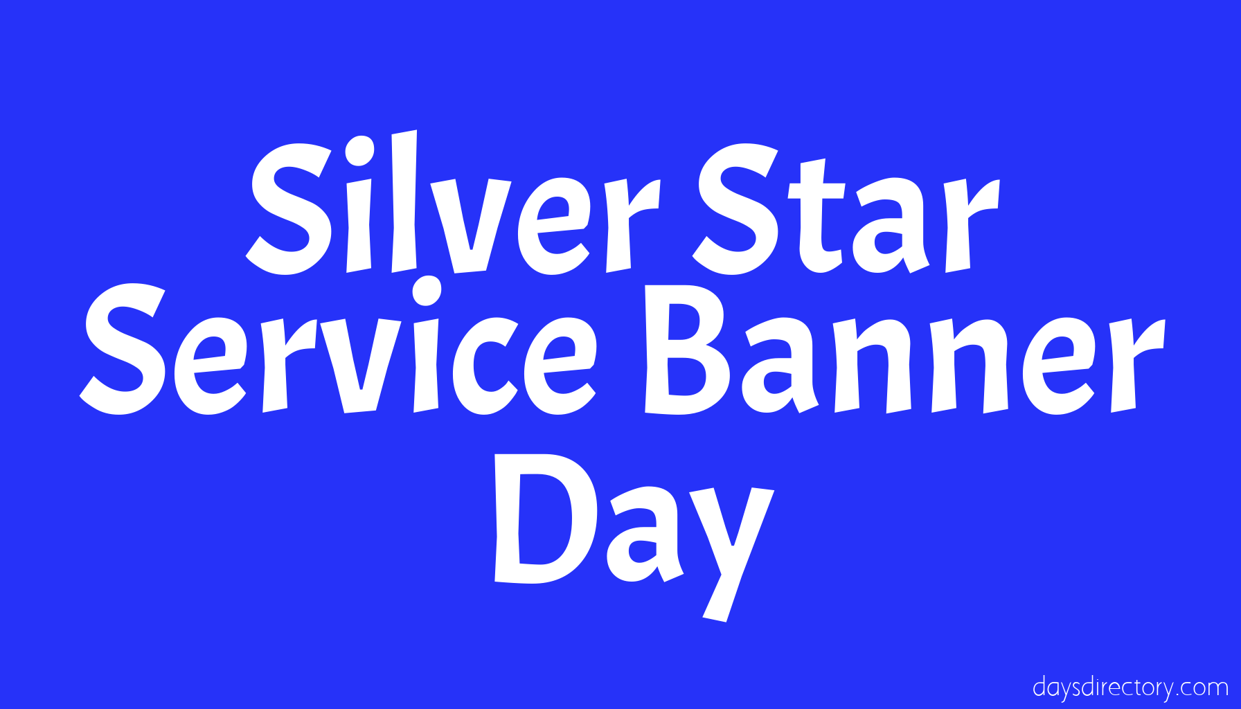 Silver Star Service Banner Day