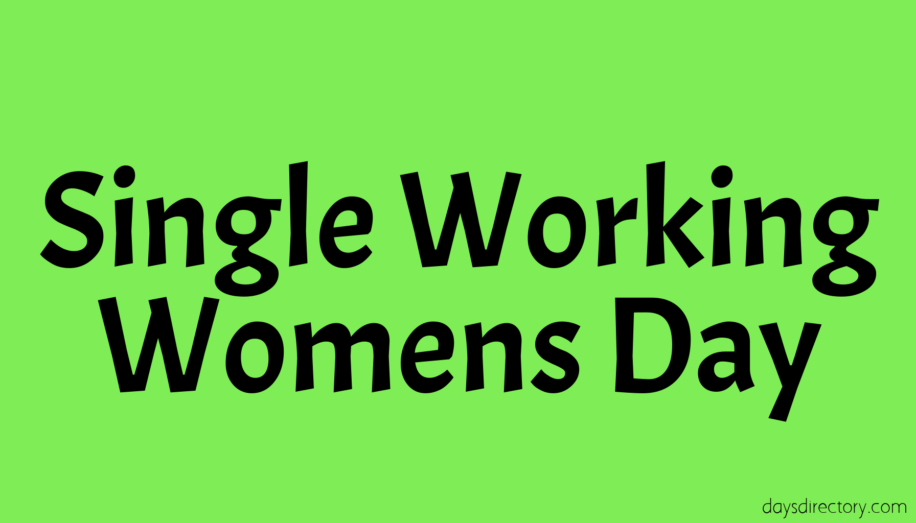 Single Working Womens Day