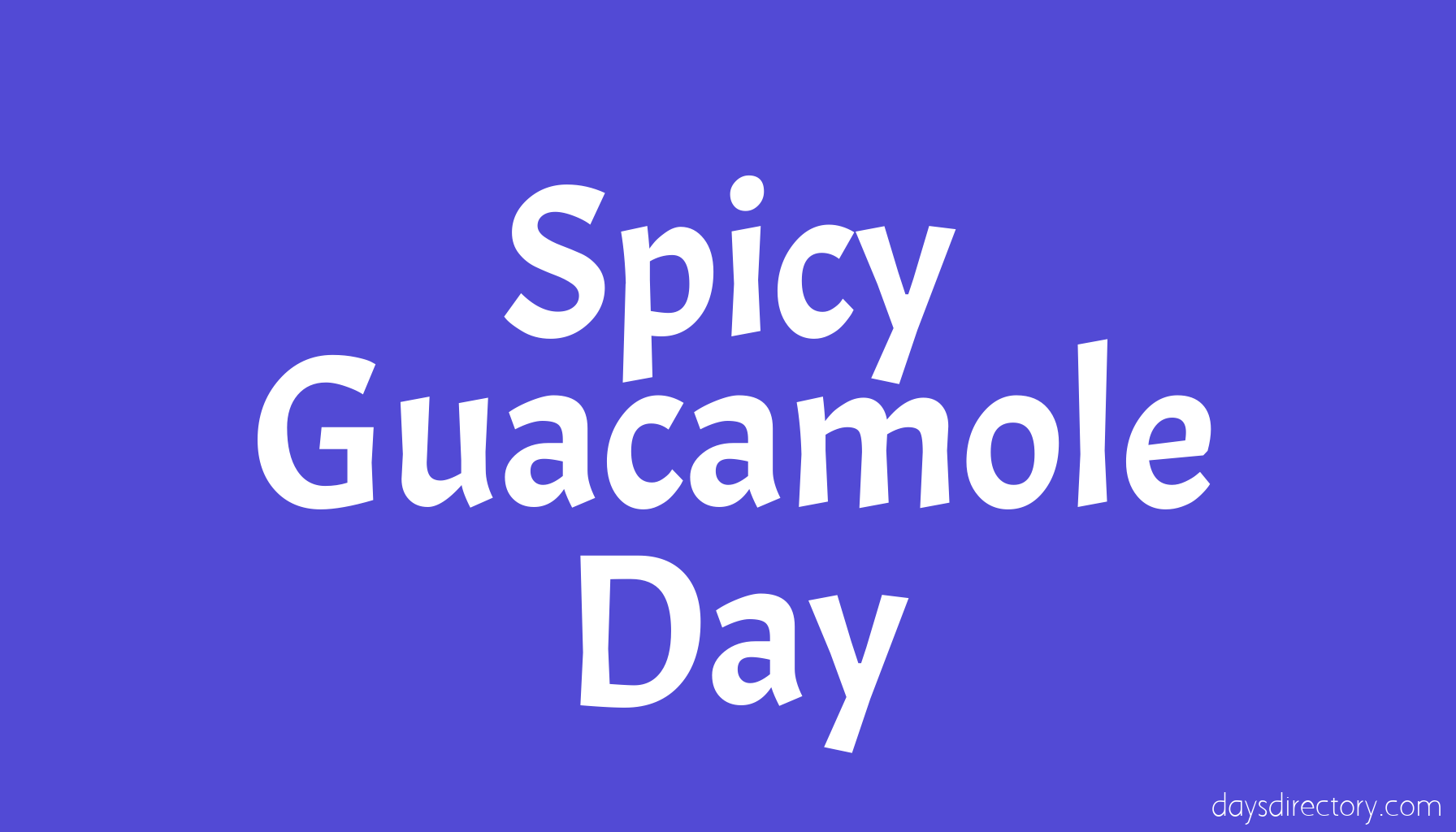 Spicy Guacamole Day