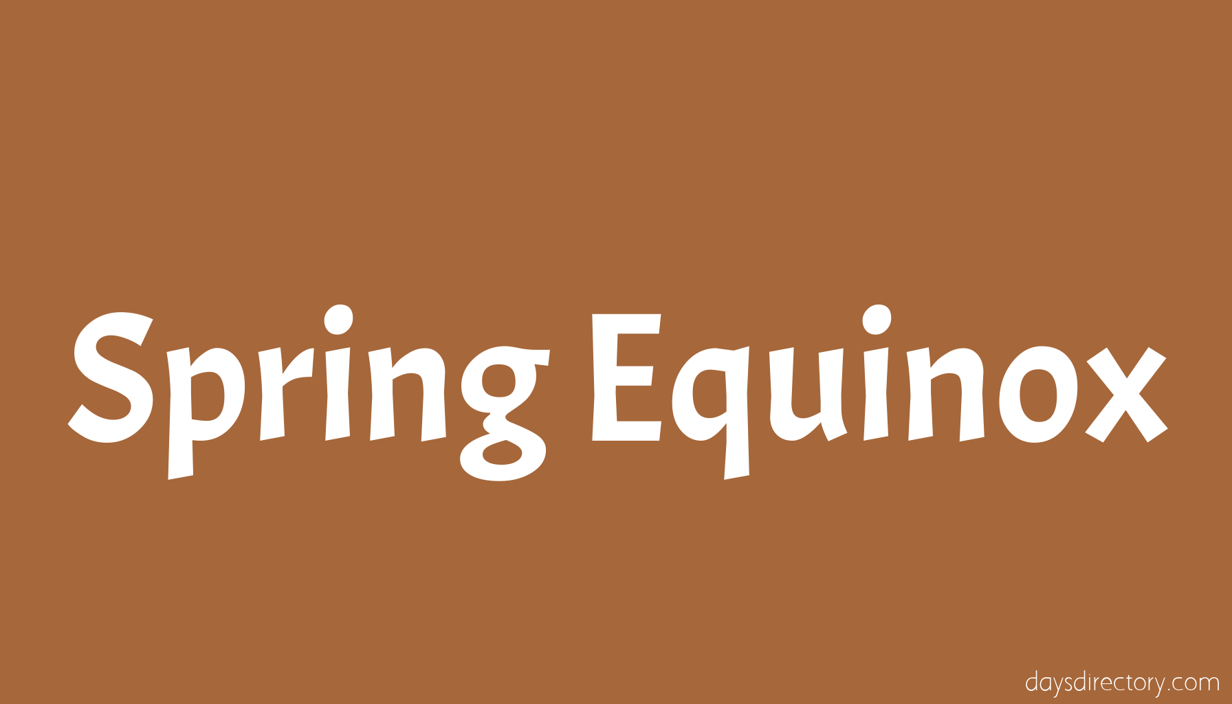 Spring Equinox