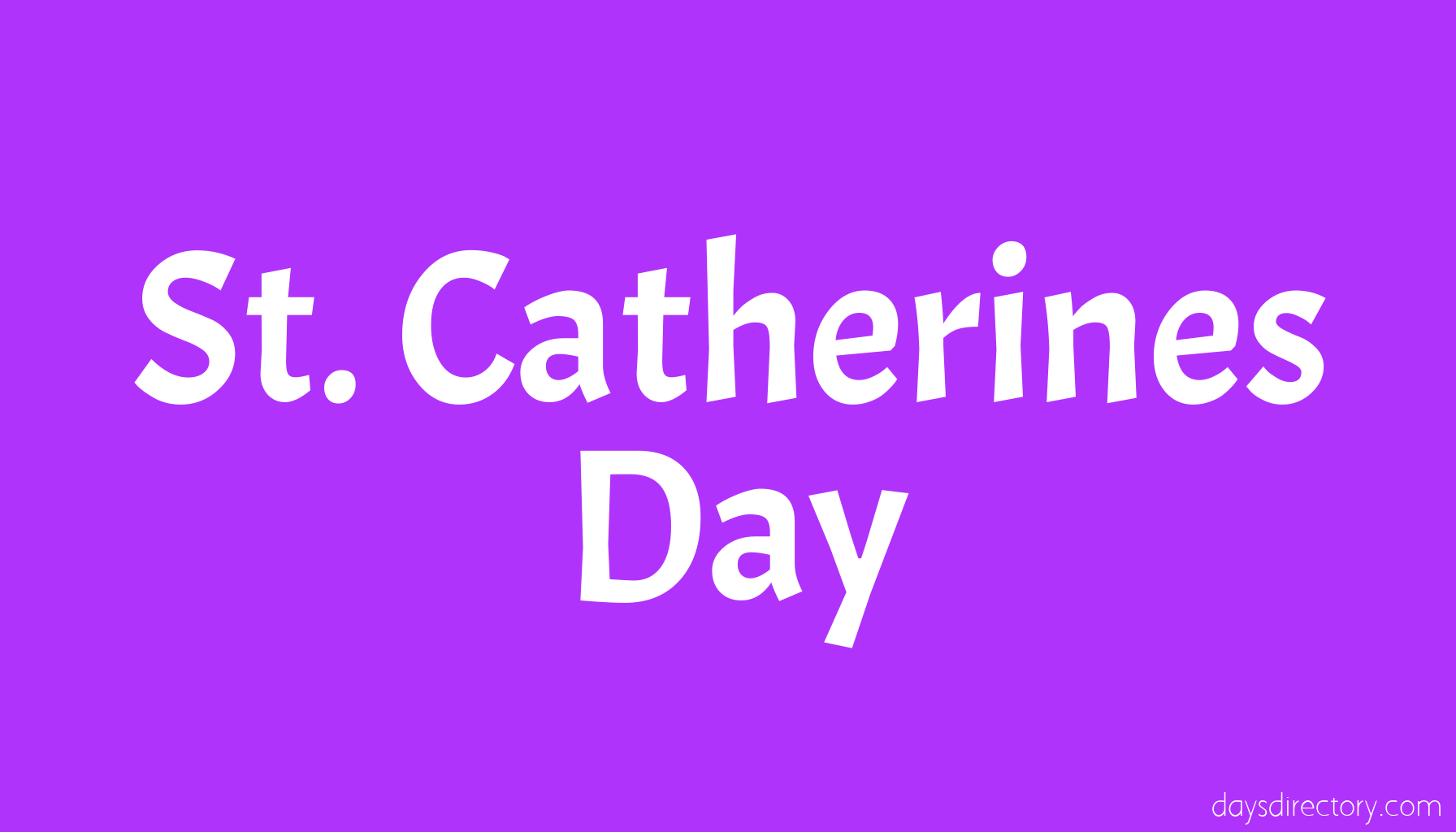 St. Catherines Day