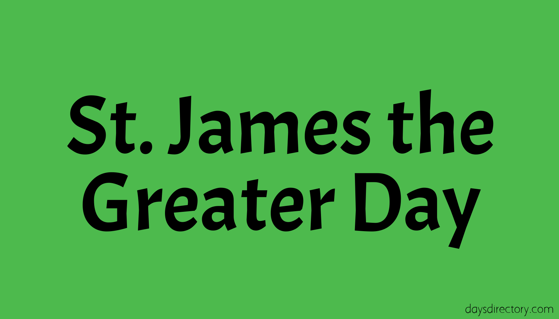 St. James the Greater Day