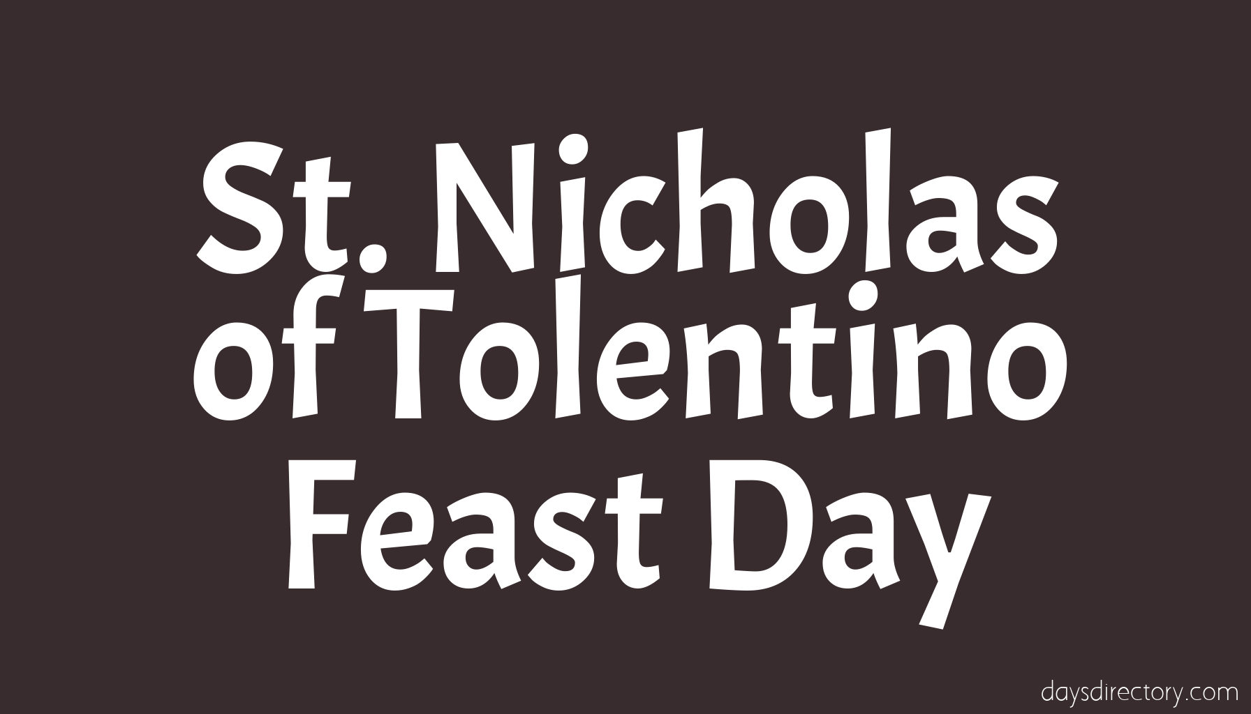 St. Nicholas of Tolentino Feast Day