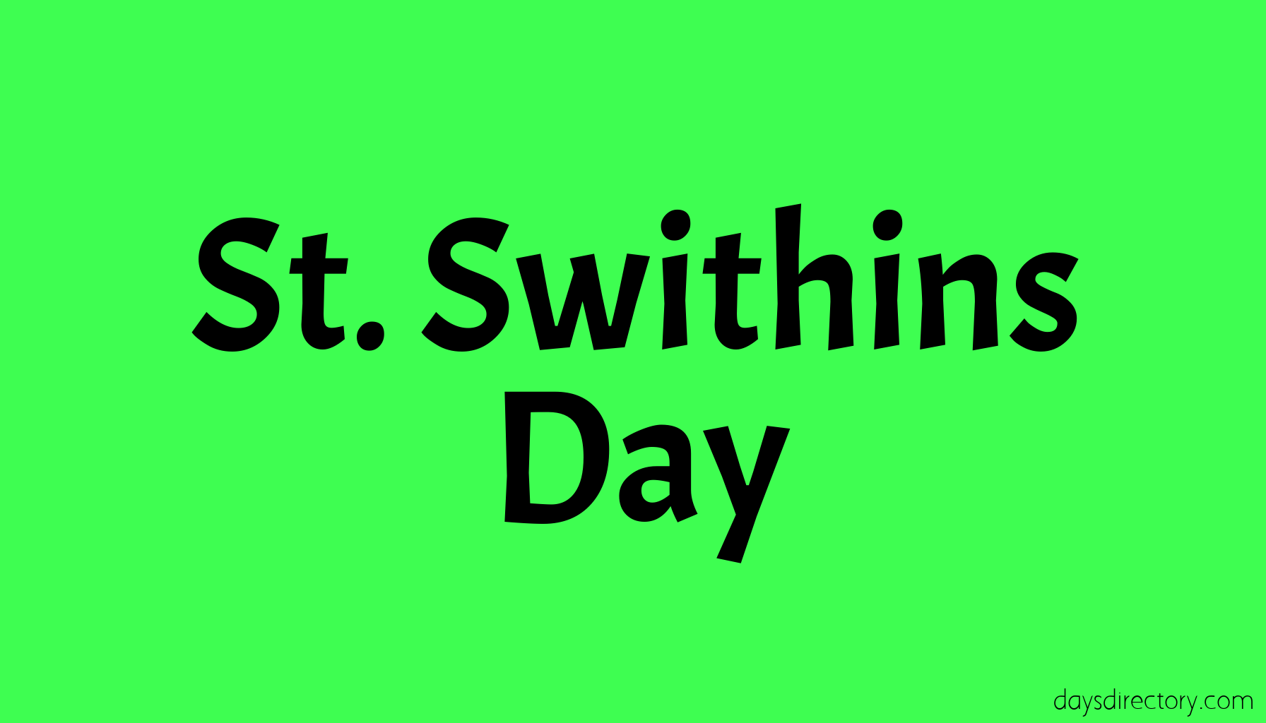St. Swithins Day