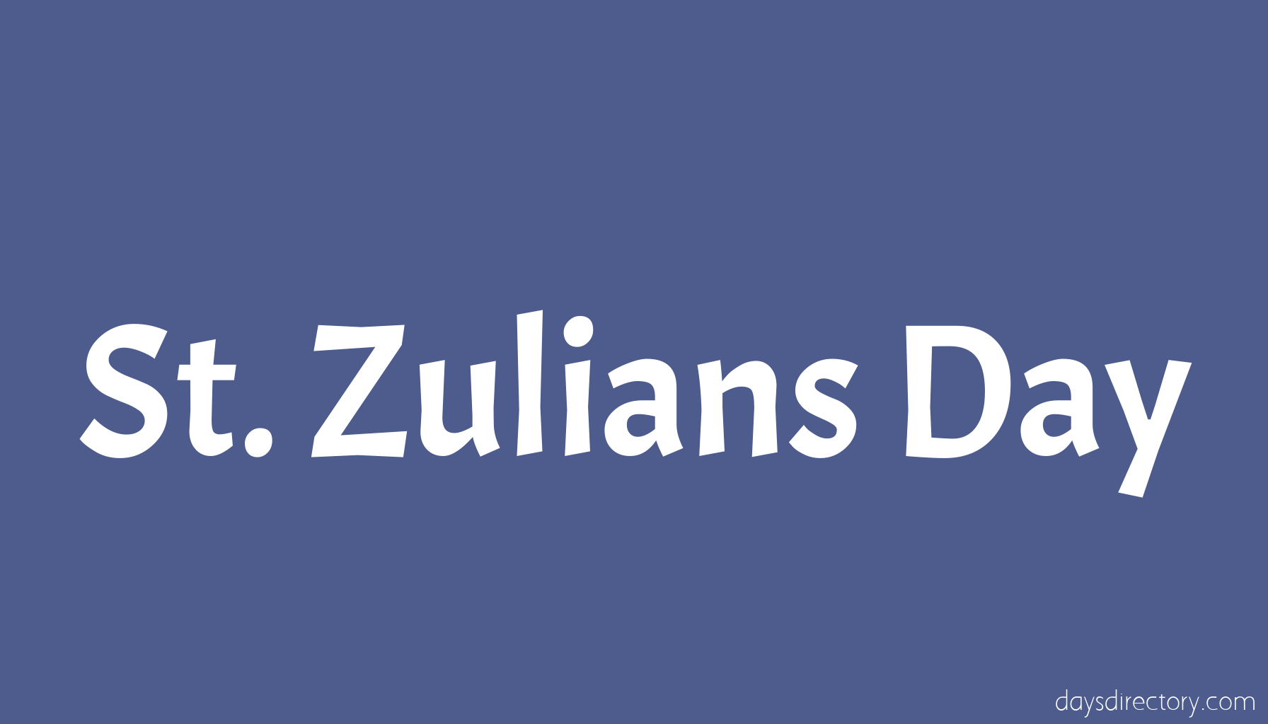 St. Zulians Day