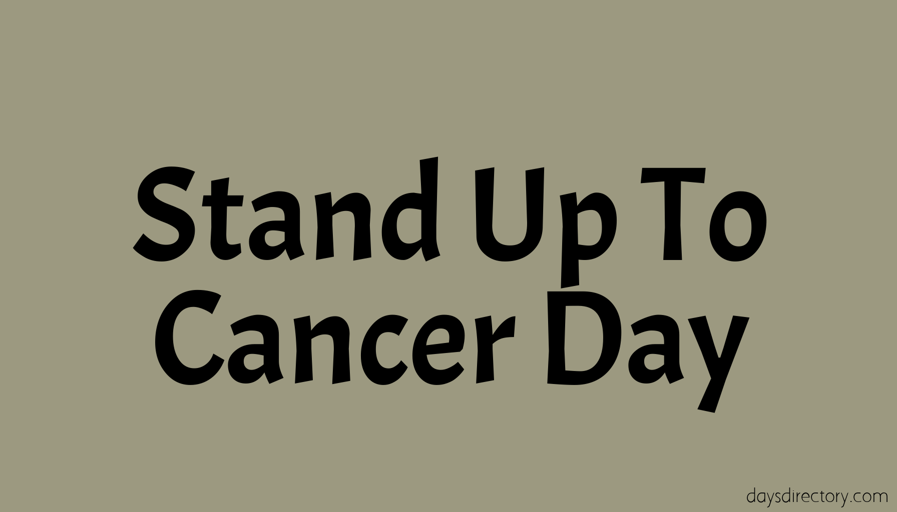 Stand Up To Cancer Day