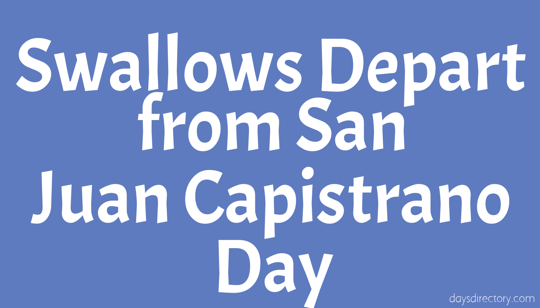 Swallows Depart from San Juan Capistrano Day
