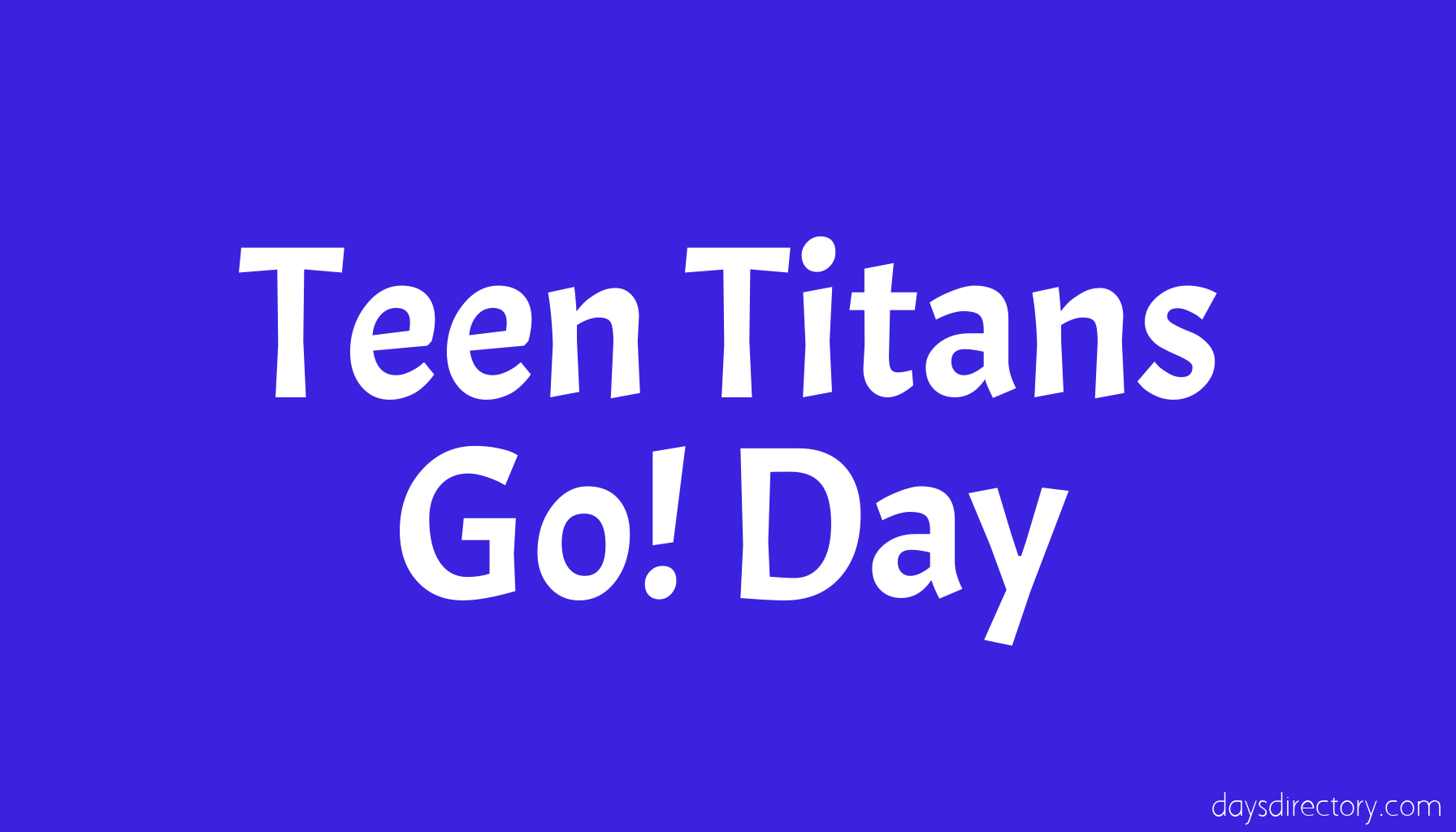 Teen Titans Go! Day