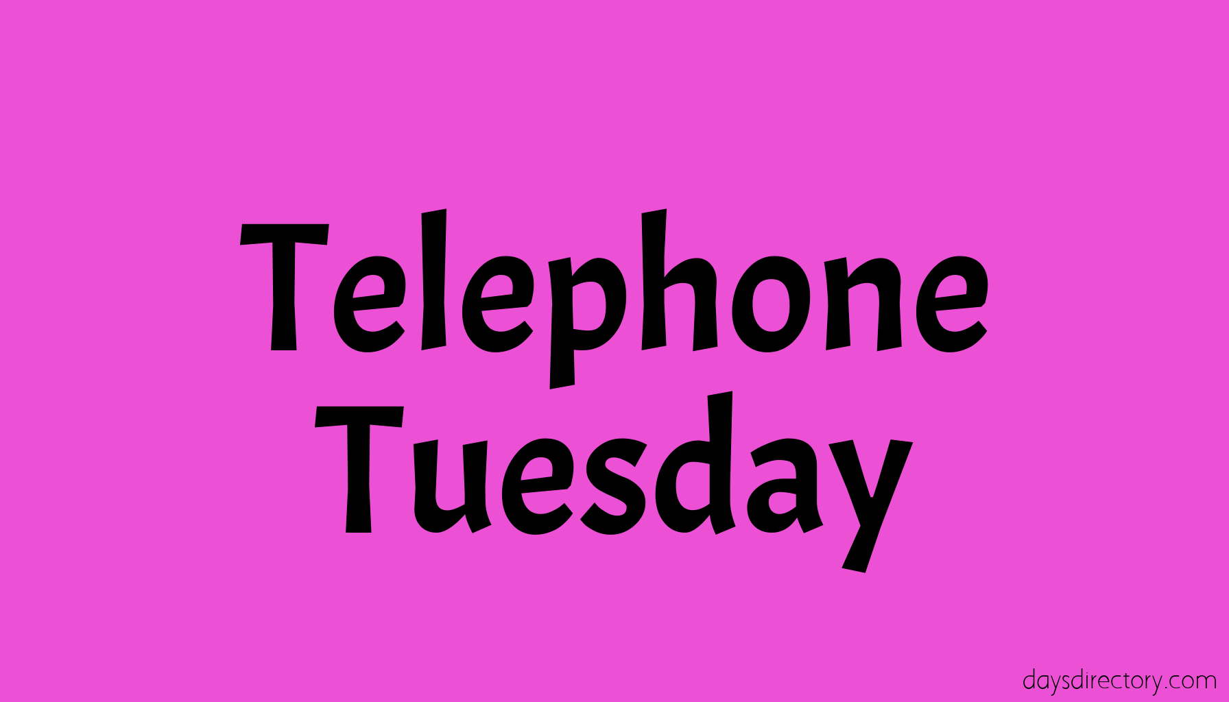 Telephone Tuesday