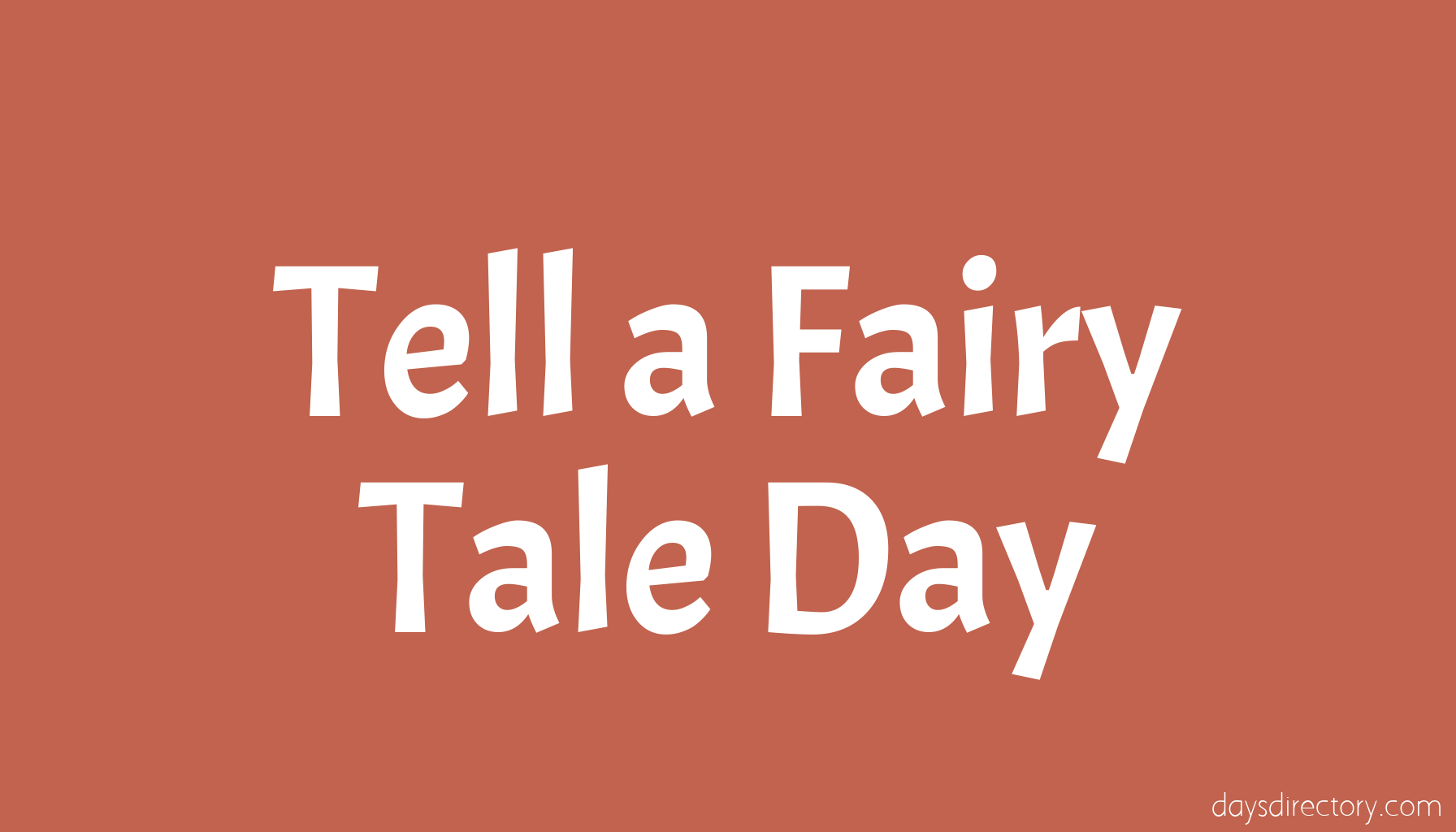 Tell a Fairy Tale Day
