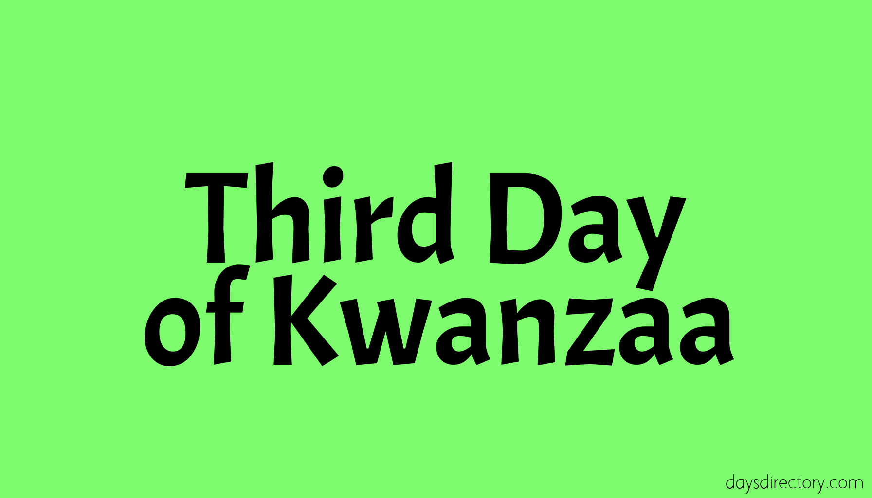 Third Day of Kwanzaa