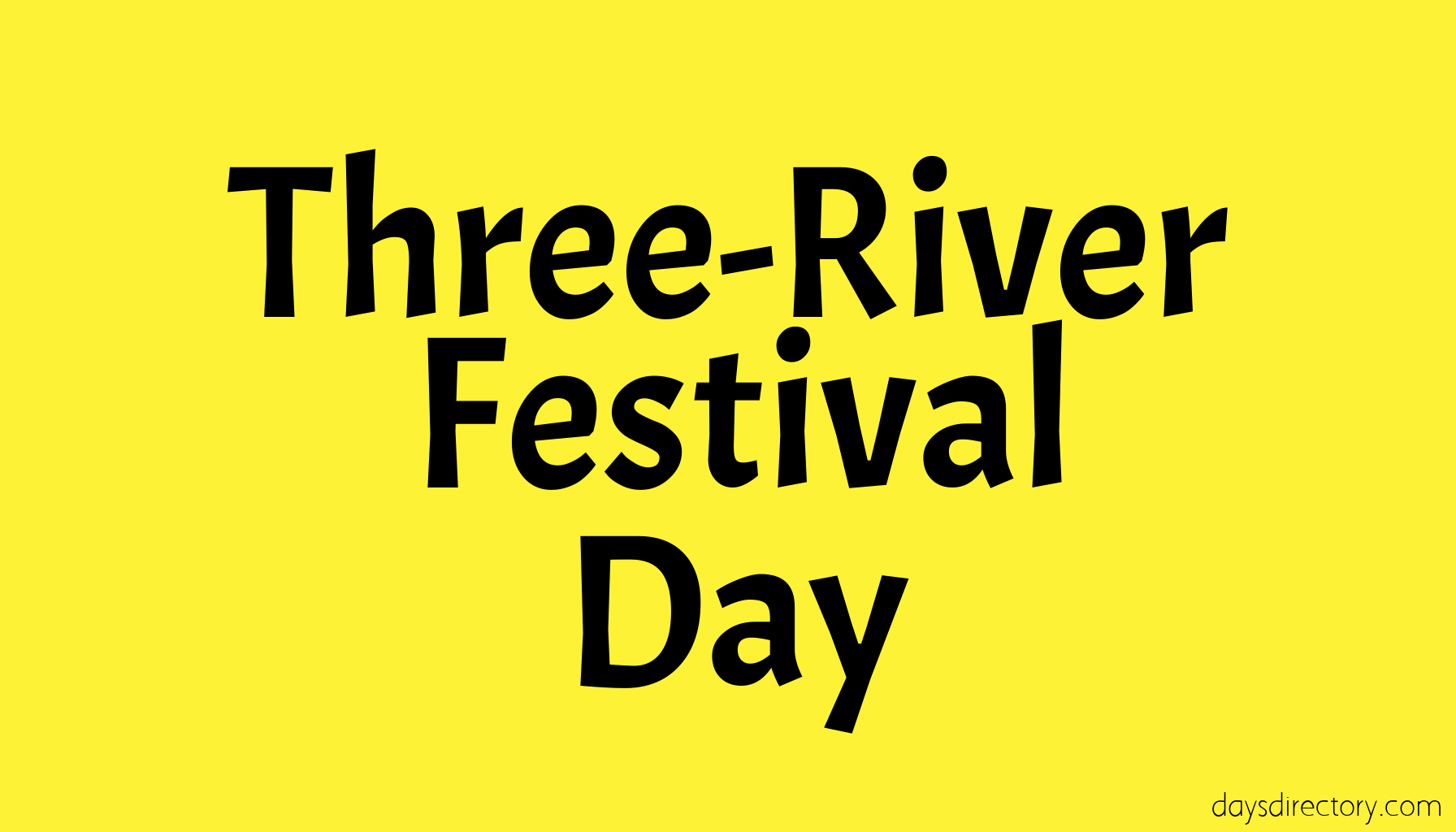 Three-River Festival Day