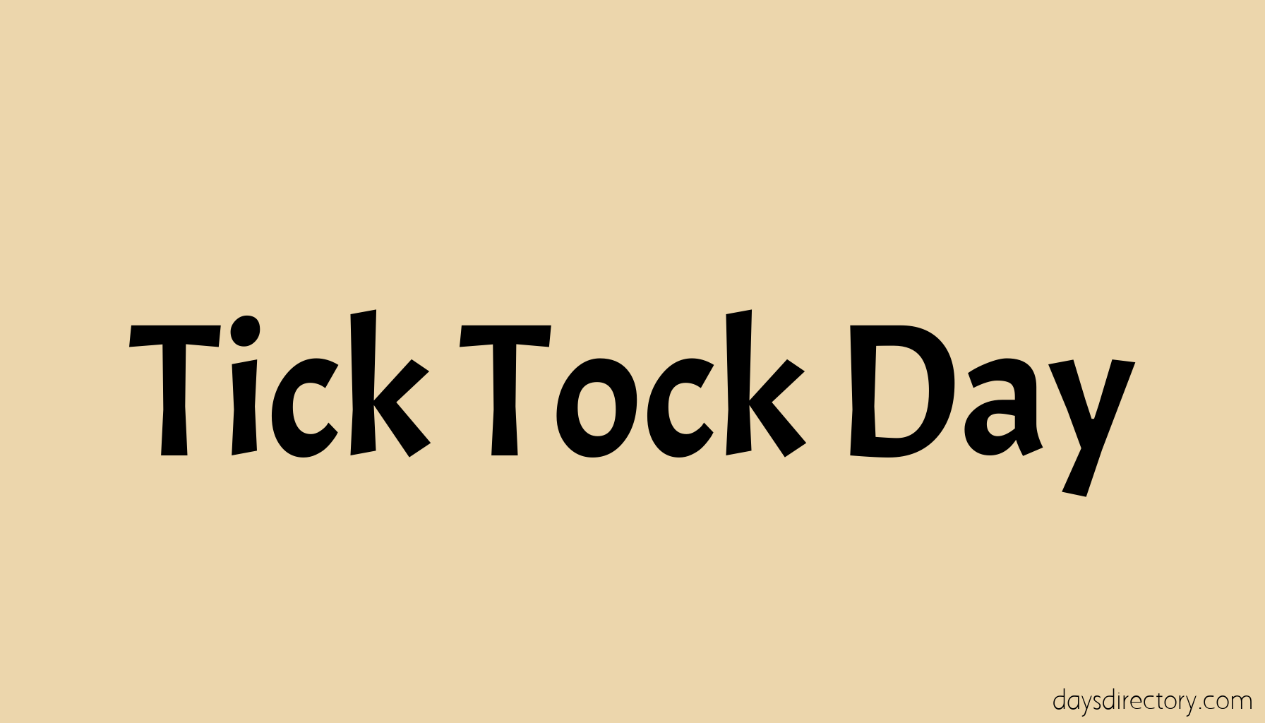 Tick Tock Day