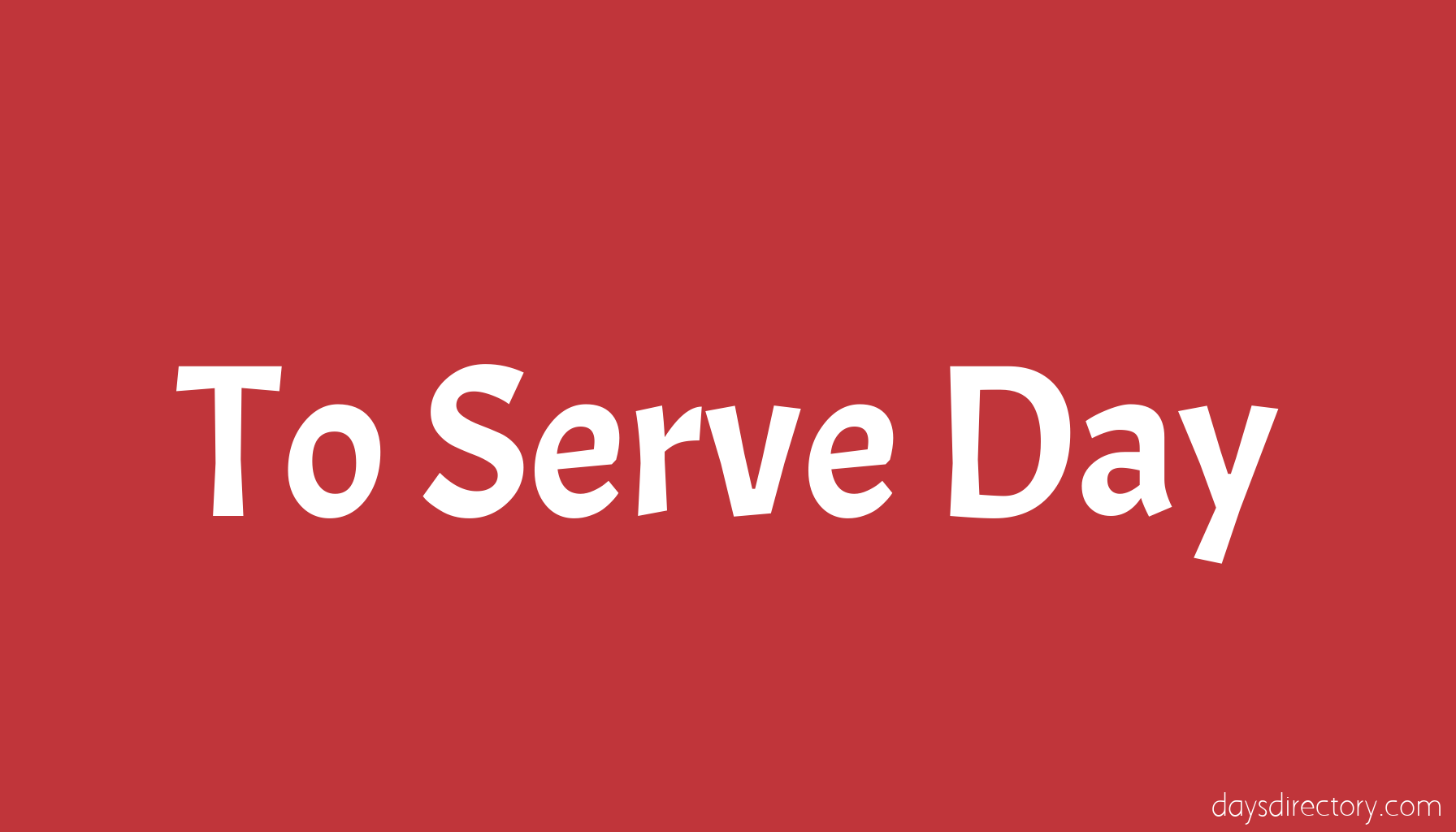 To Serve Day