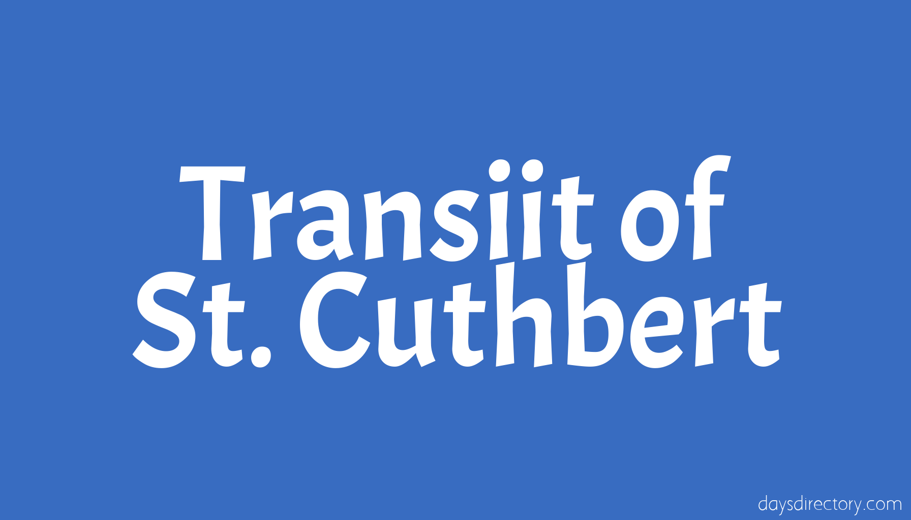 Transiit of St. Cuthbert