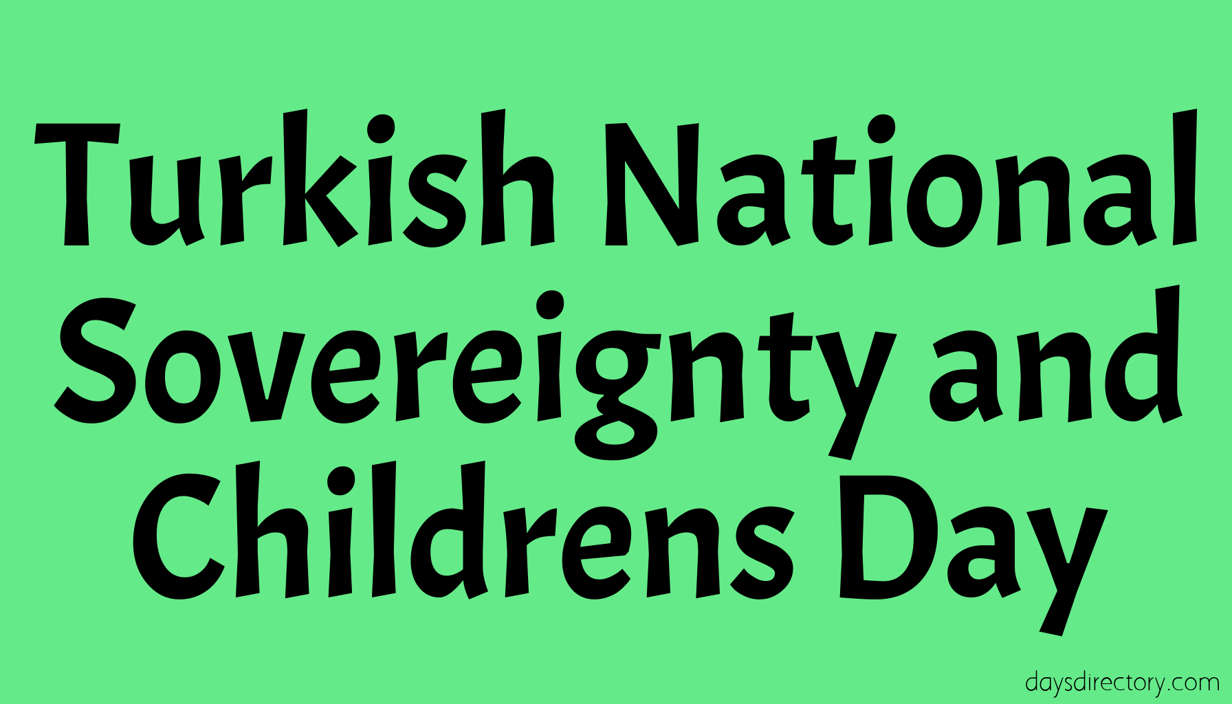 Turkish National Sovereignty and Childrens Day