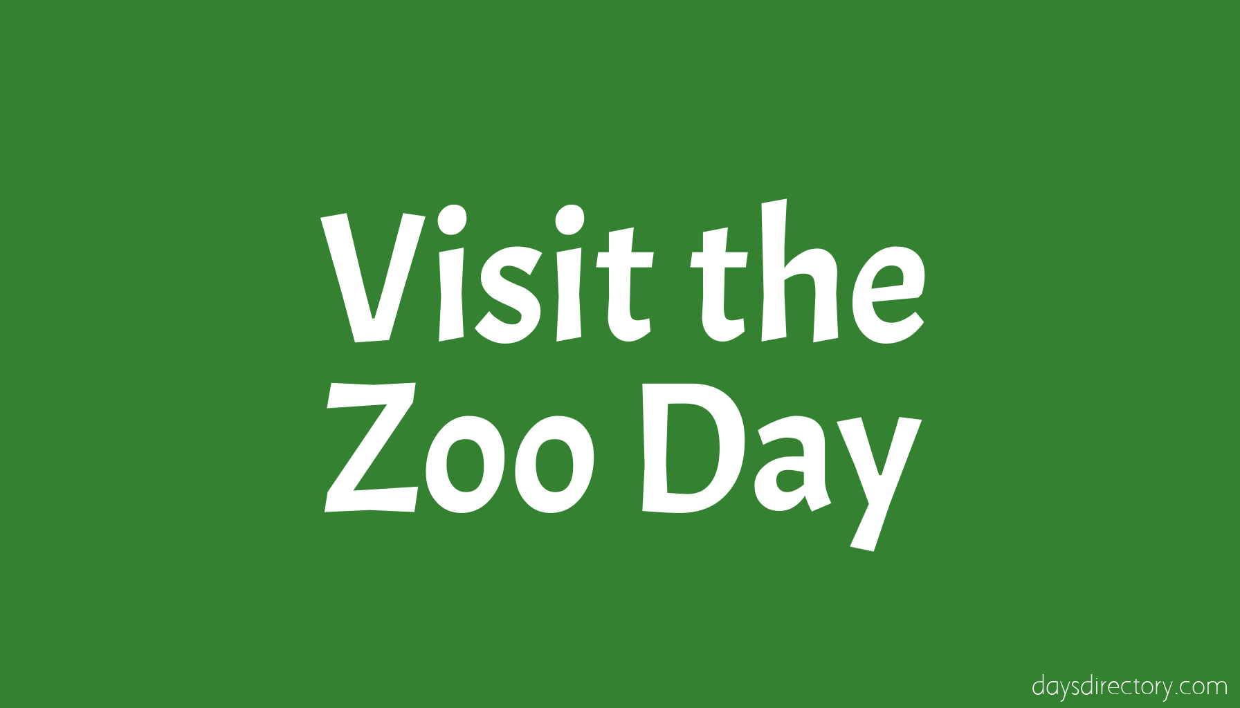 Visit the Zoo Day