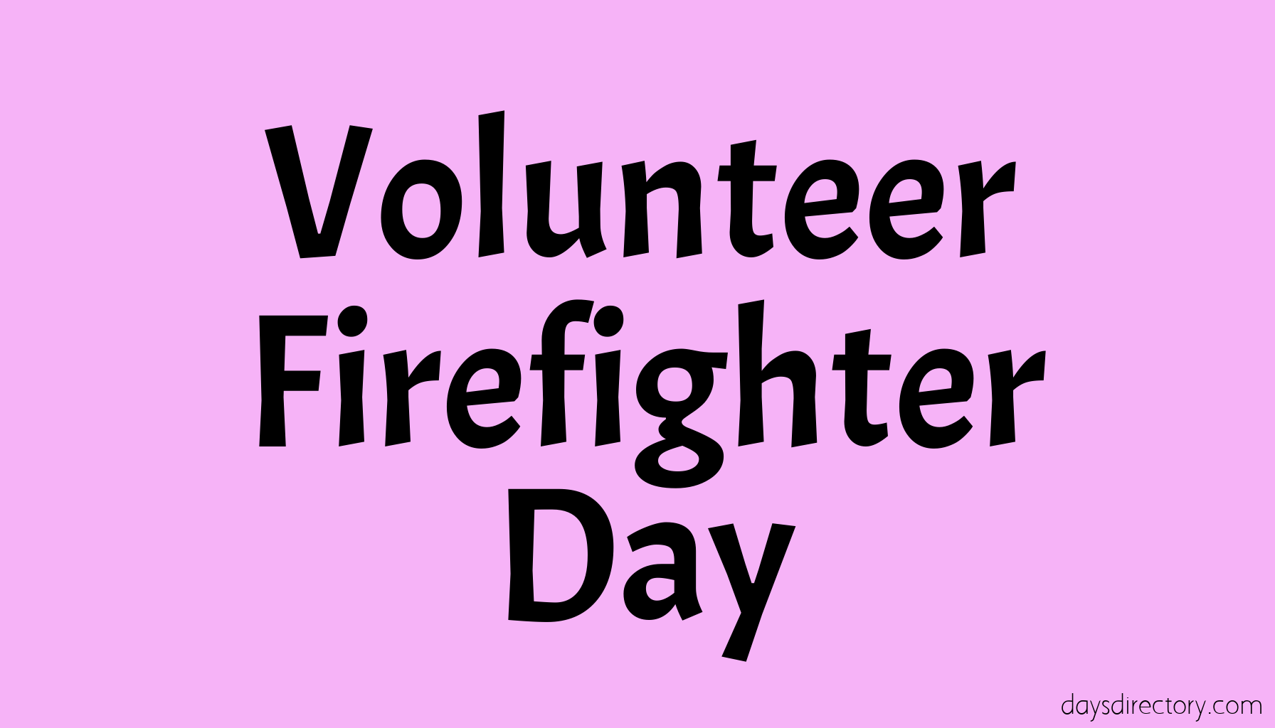 Volunteer Firefighter Day