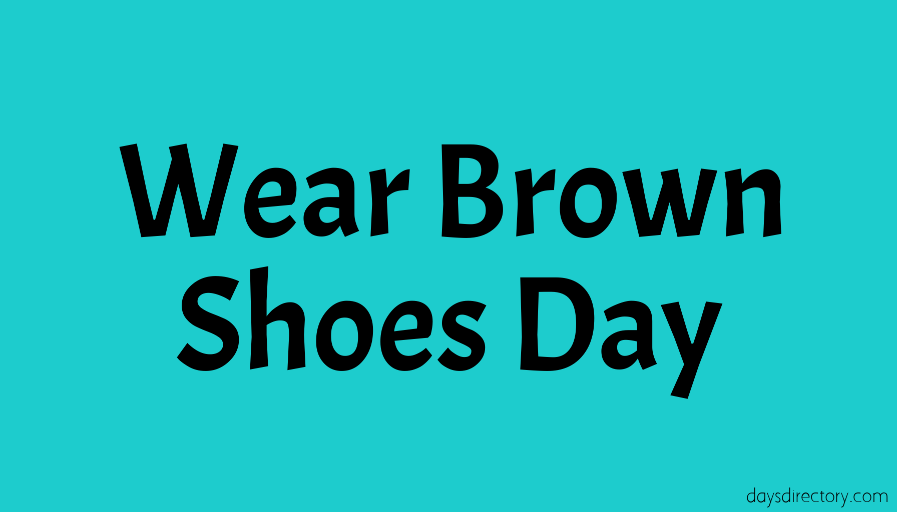 Wear Brown Shoes Day