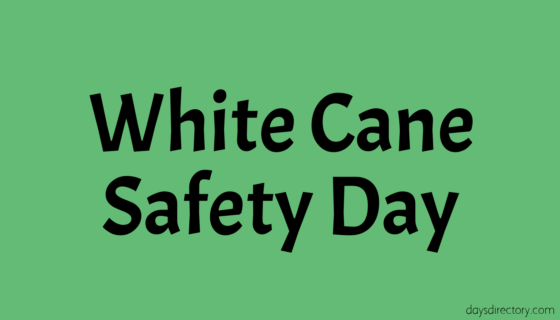 White Cane Safety Day
