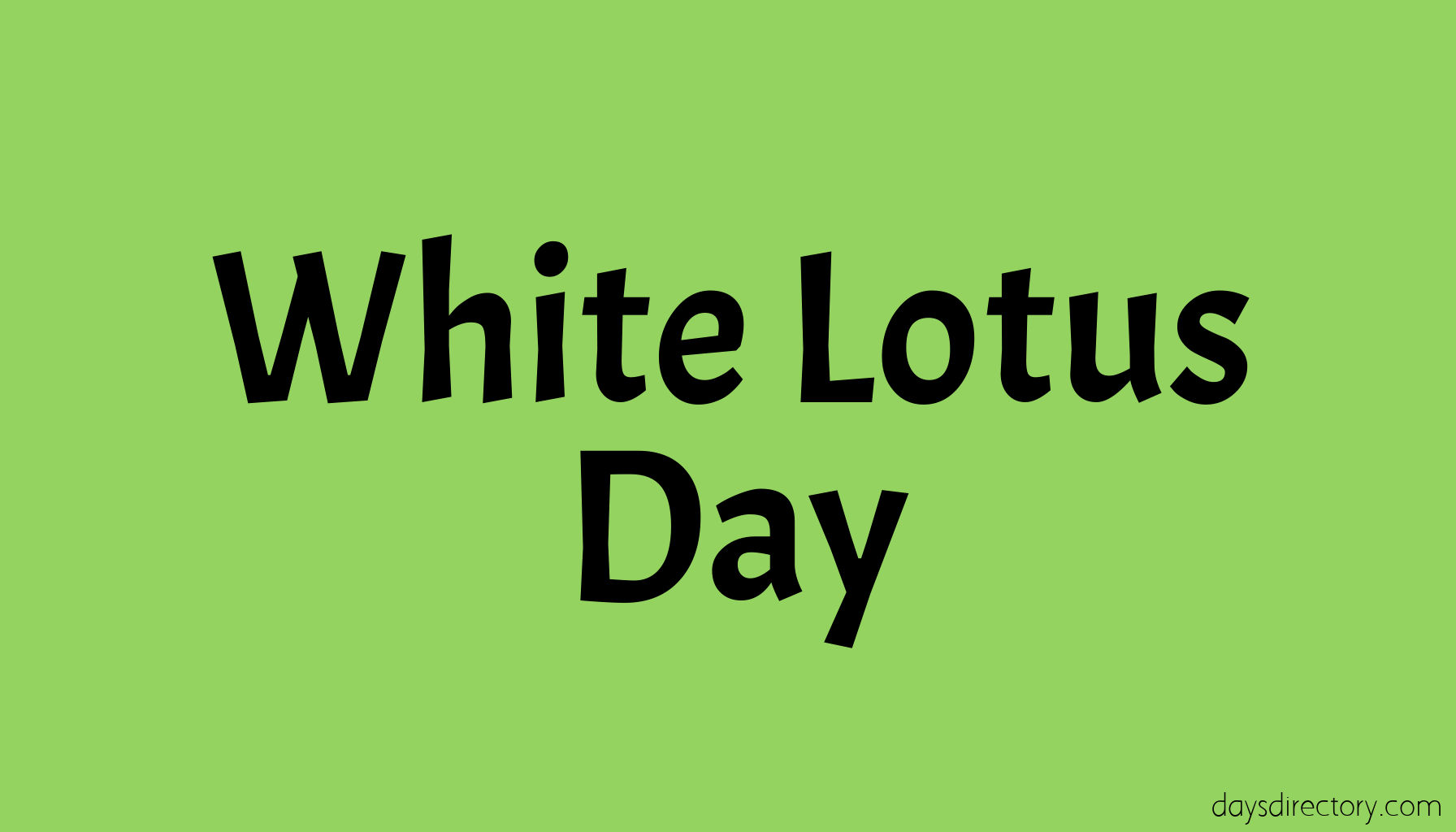 White Lotus Day