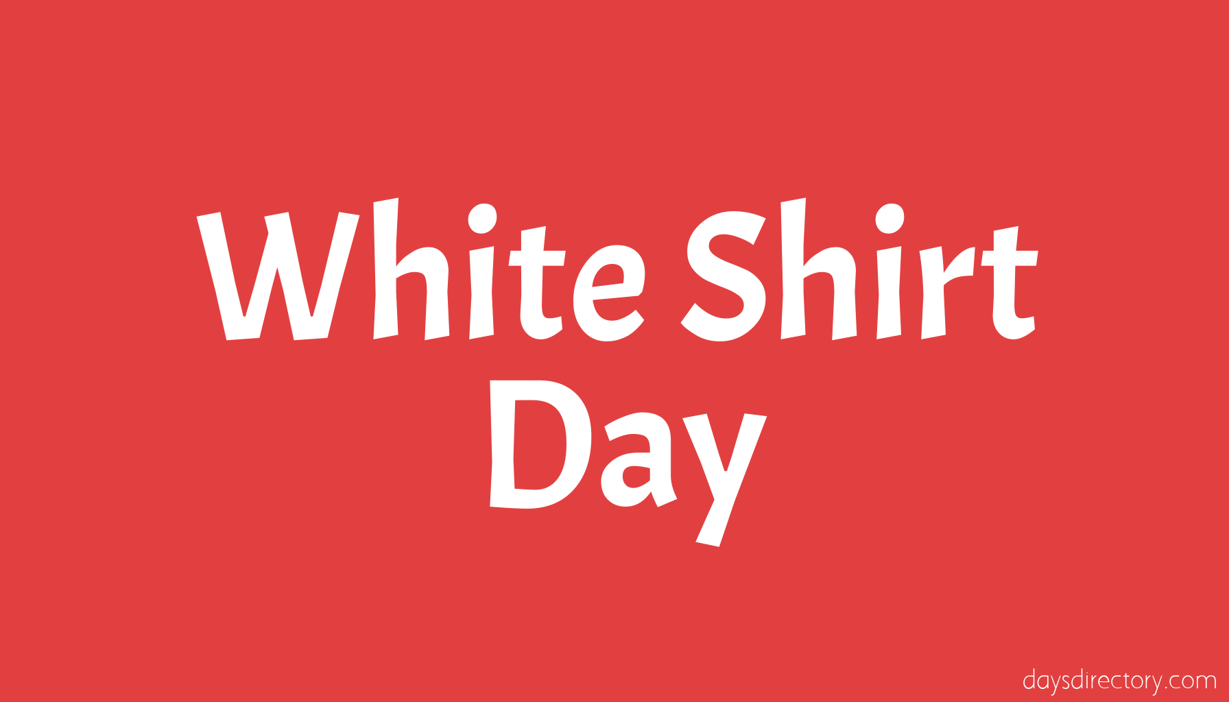 White Shirt Day