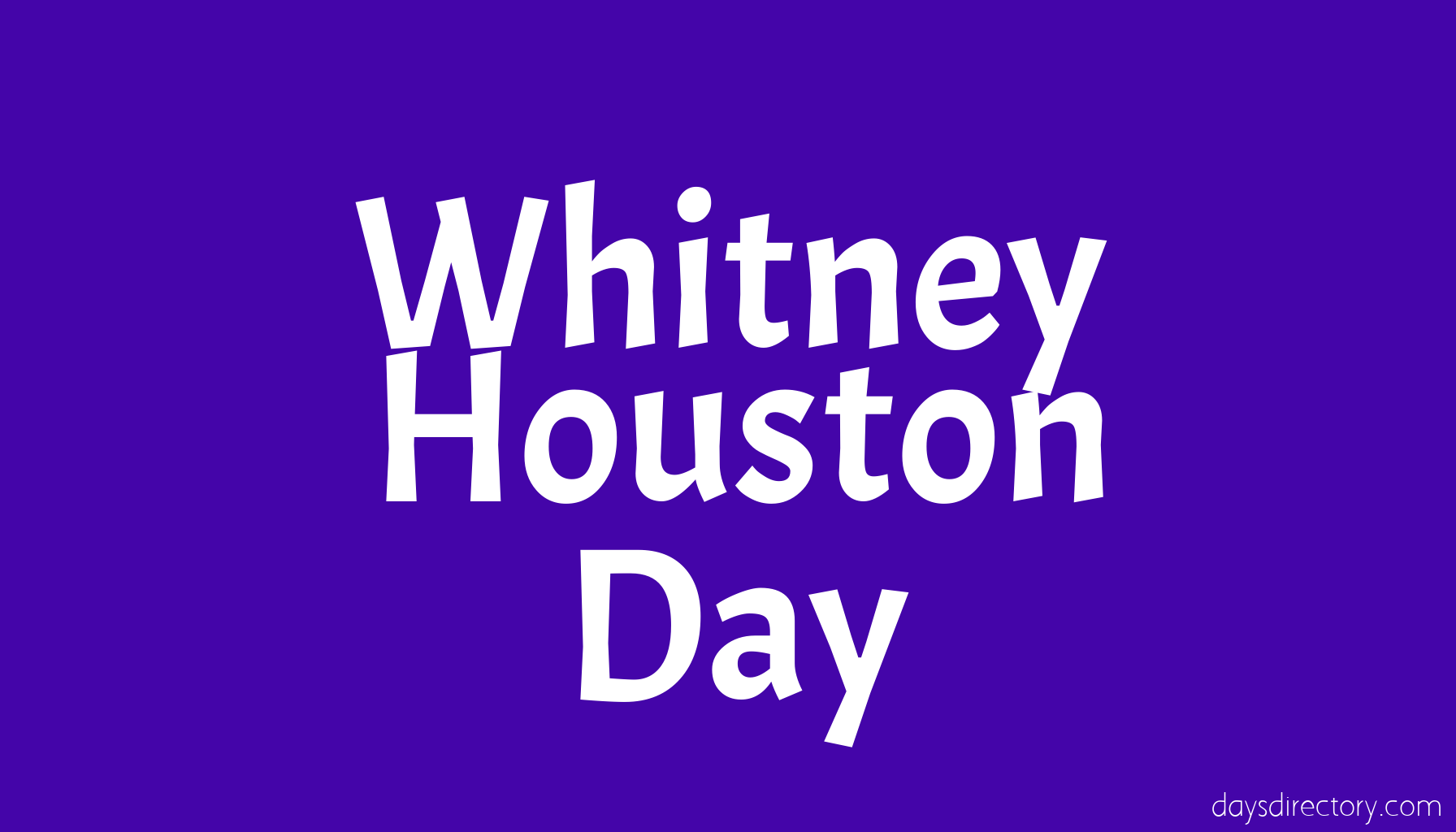 Whitney Houston Day