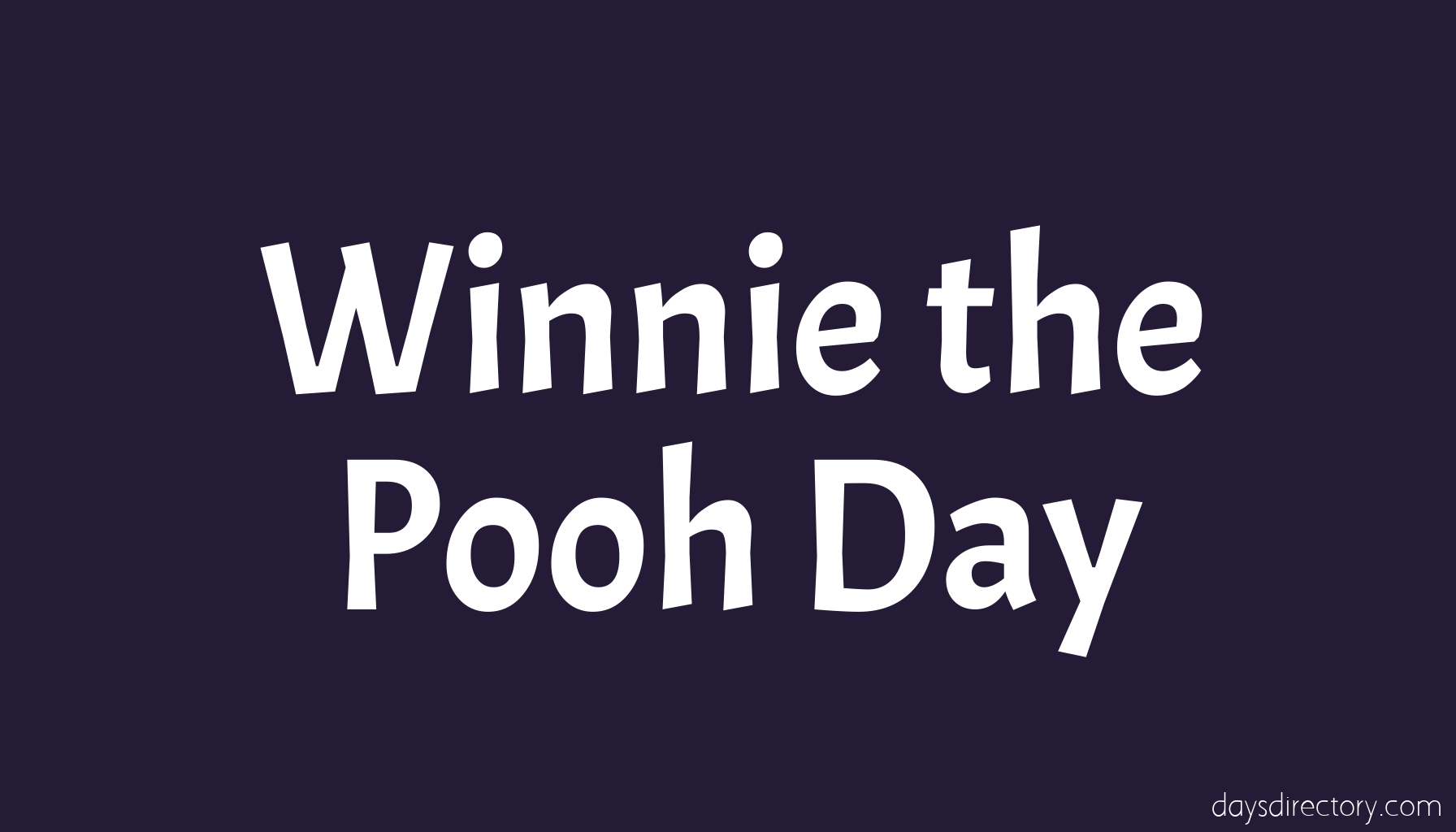 Winnie the Pooh Day