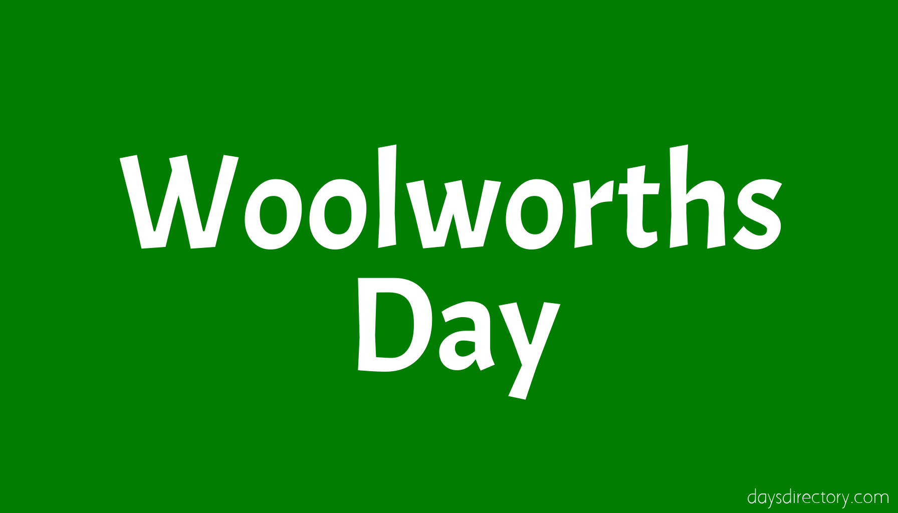Woolworths Day