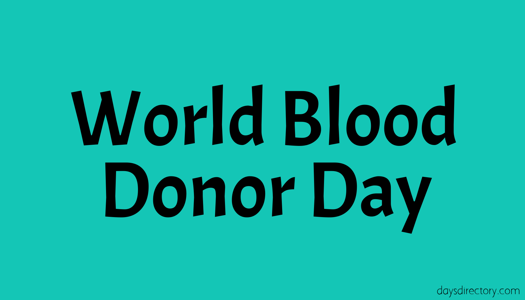 World Blood Donor Day