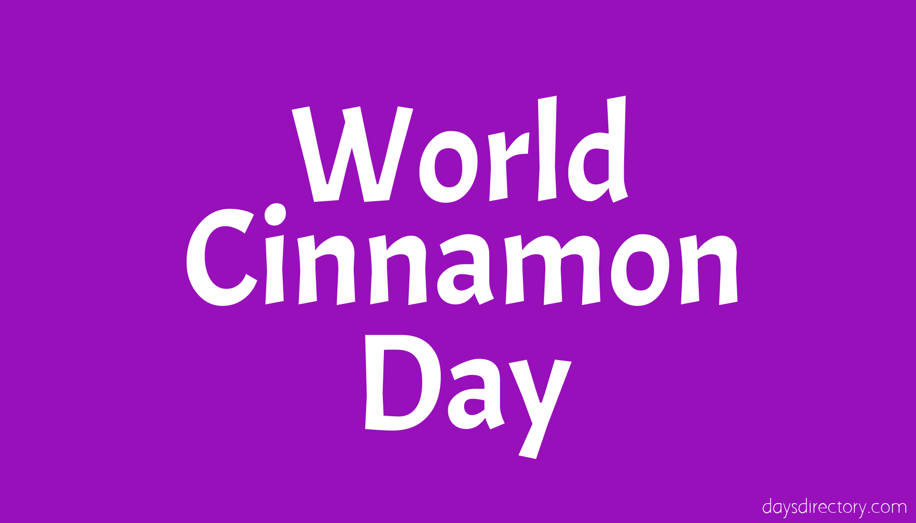 World Cinnamon Day