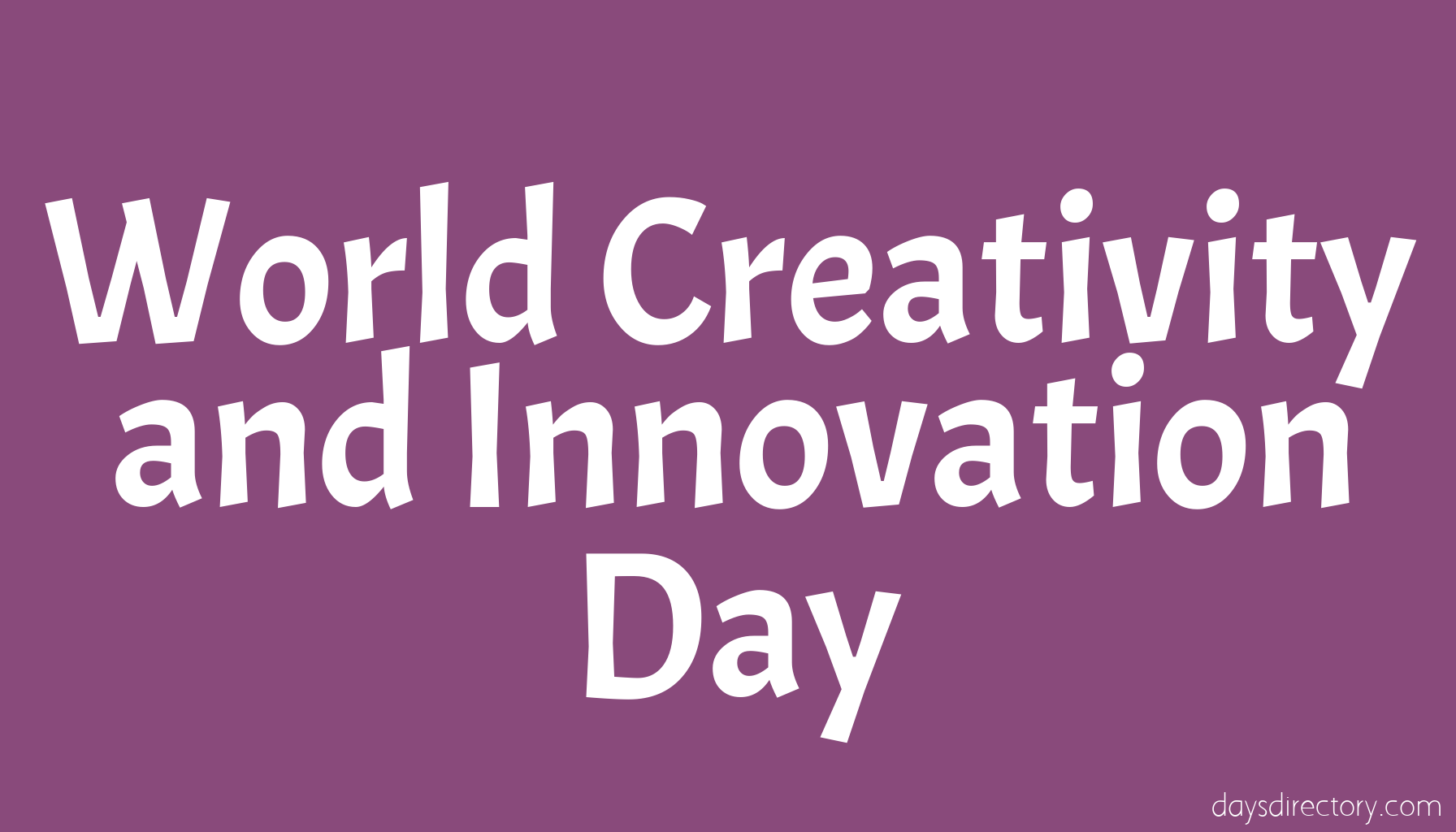World Creativity and Innovation Day