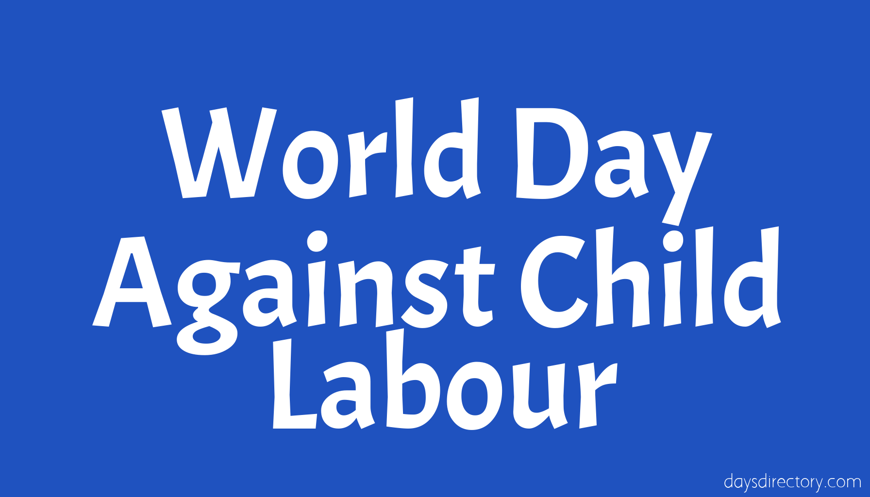 World Day Against Child Labour