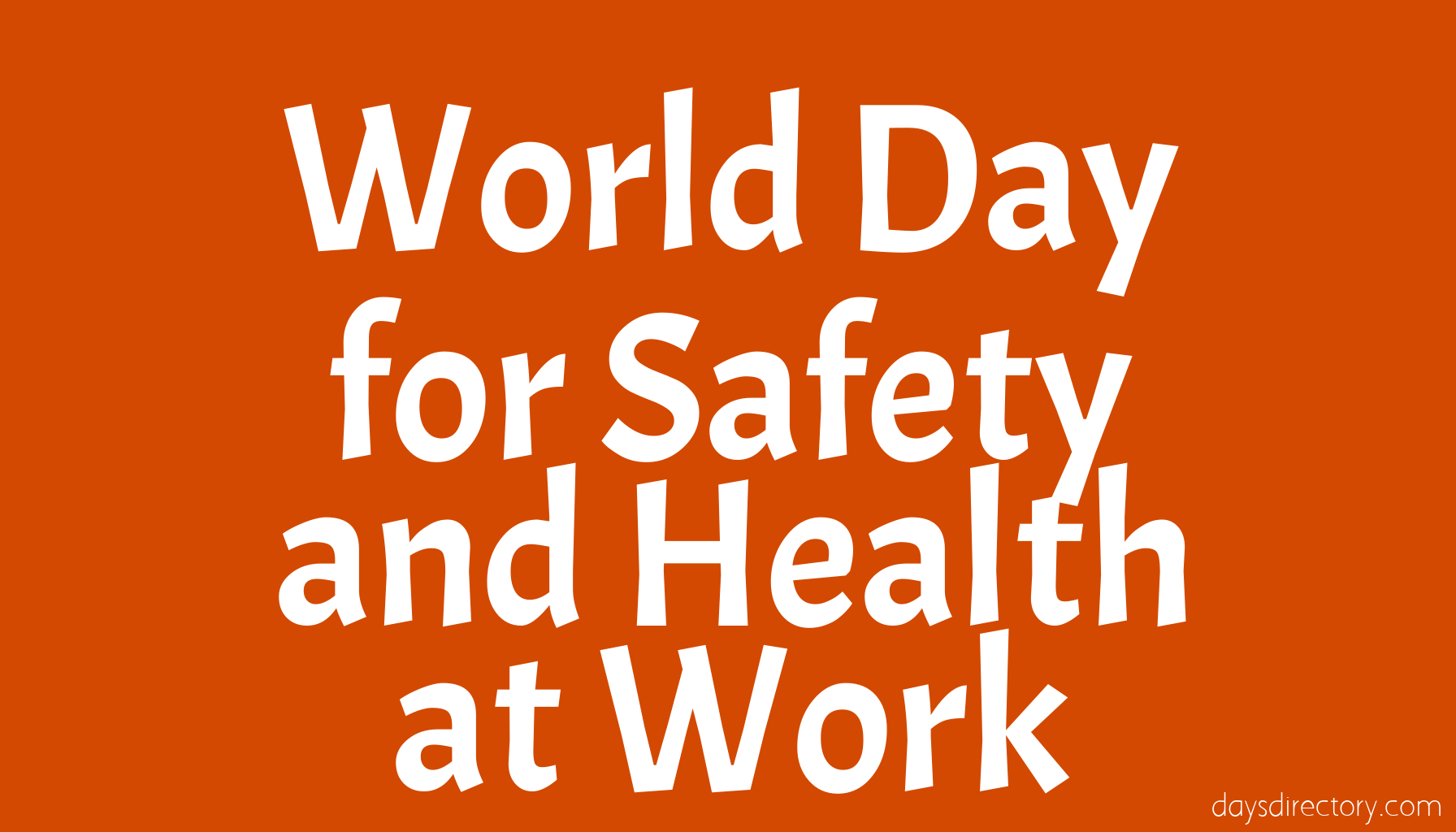 World Day for Safety and Health at Work