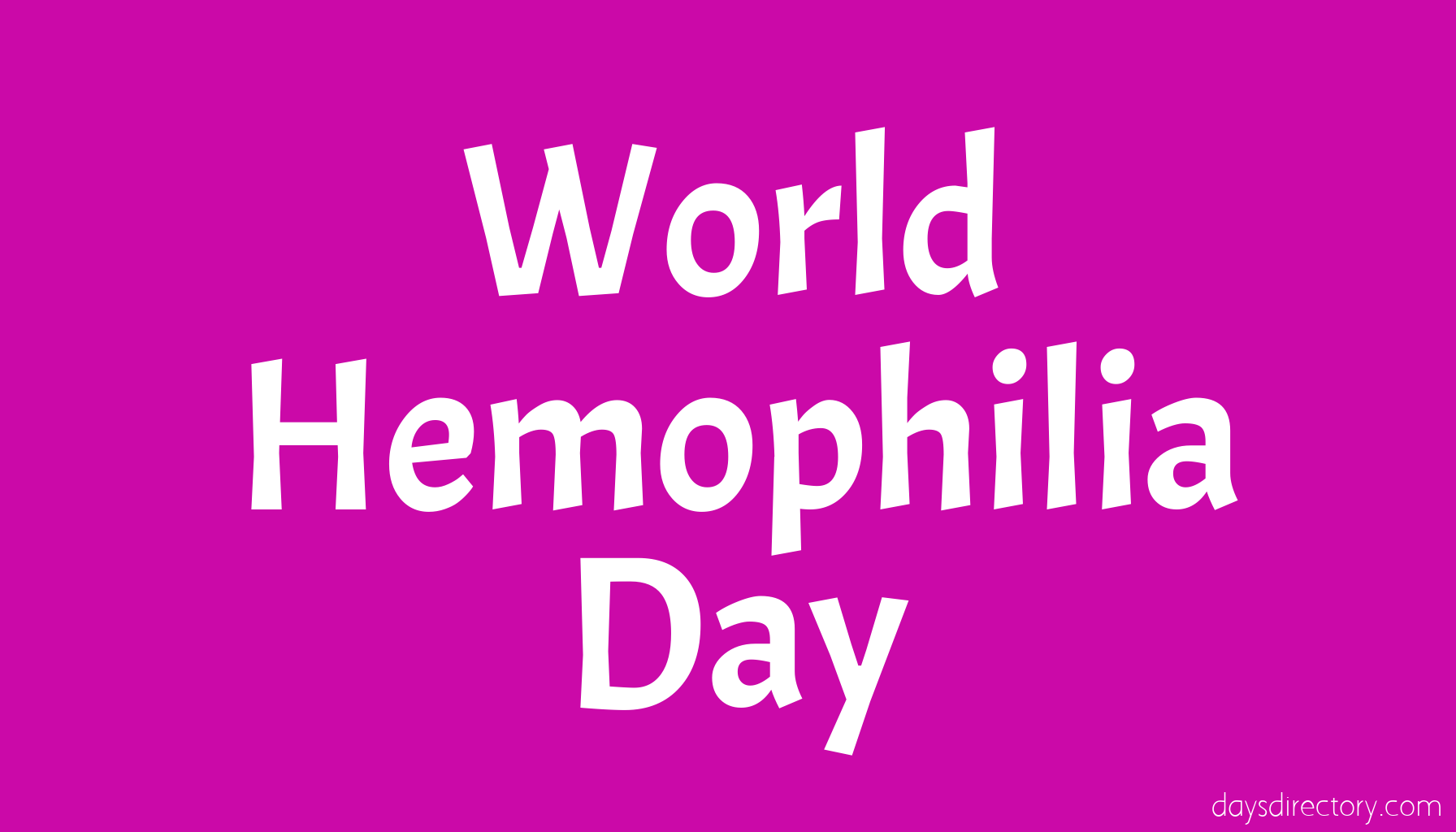 World Hemophilia Day
